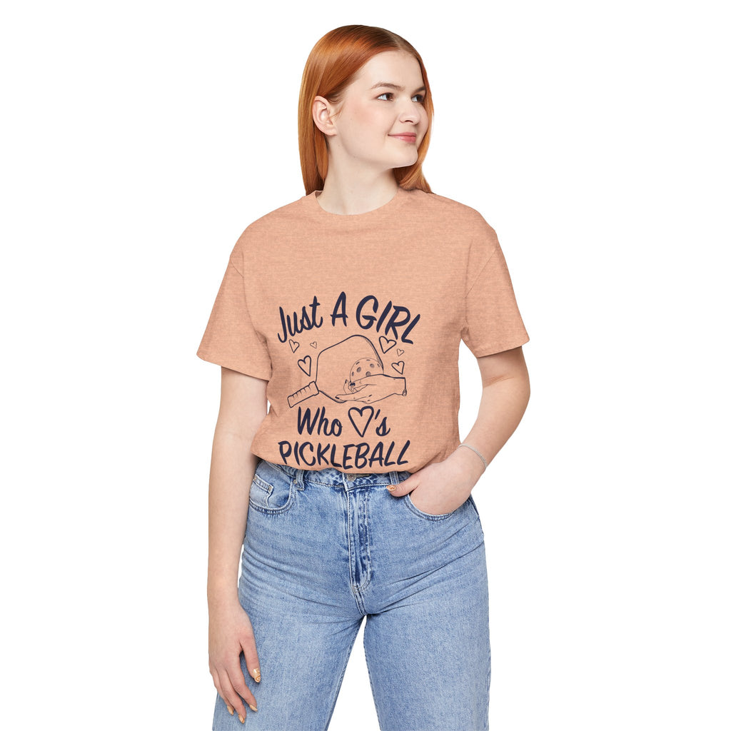 Pickleball Tee — "Just a Girl Who Loves Pickleball" Graphic Shirt