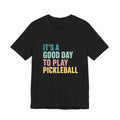 Pickleball Tee — "It's a Good Day to Play Pickleball" Retro Colorblock Shirt