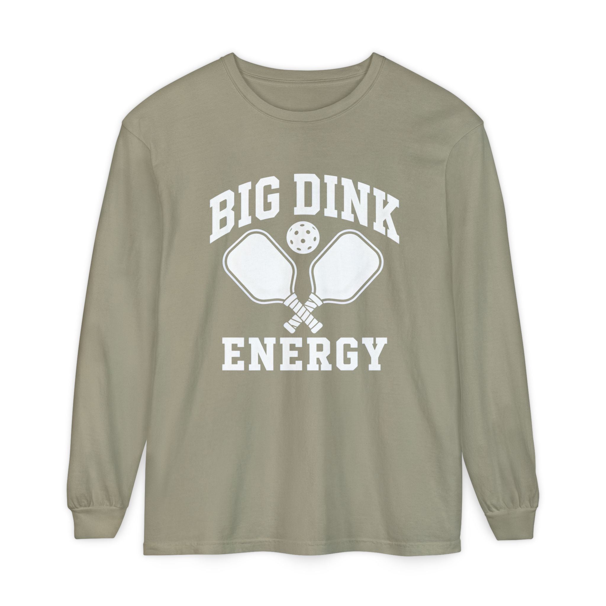 Big Dink Energy Long Sleeve Tee — Pickleball Paddle Graphic