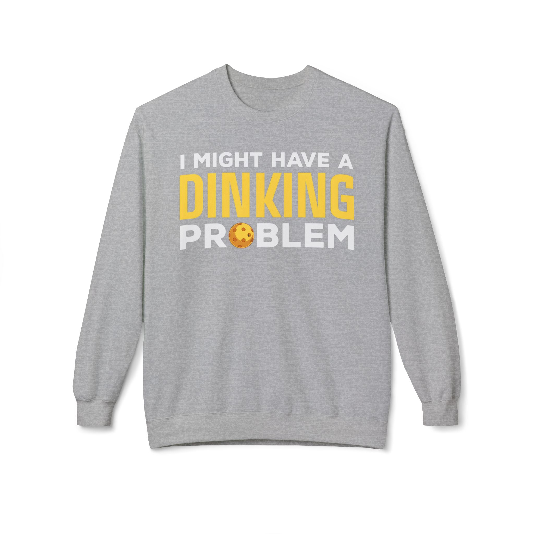 Dinking Problem Sweatshirt — Funny Disc Golf Crewneck