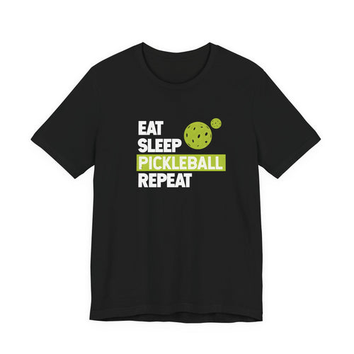 Eat Sleep Pickleball Repeat T‑Shirt — Funny Pickleball Player Tee