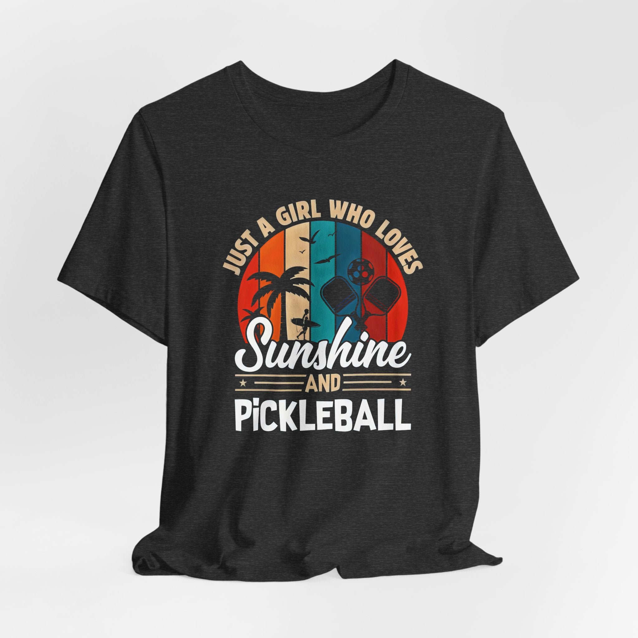 Sunshine and Pickleball T-Shirt — “Just a Girl Who Loves Sunshine and Pickleball” Retro Tee