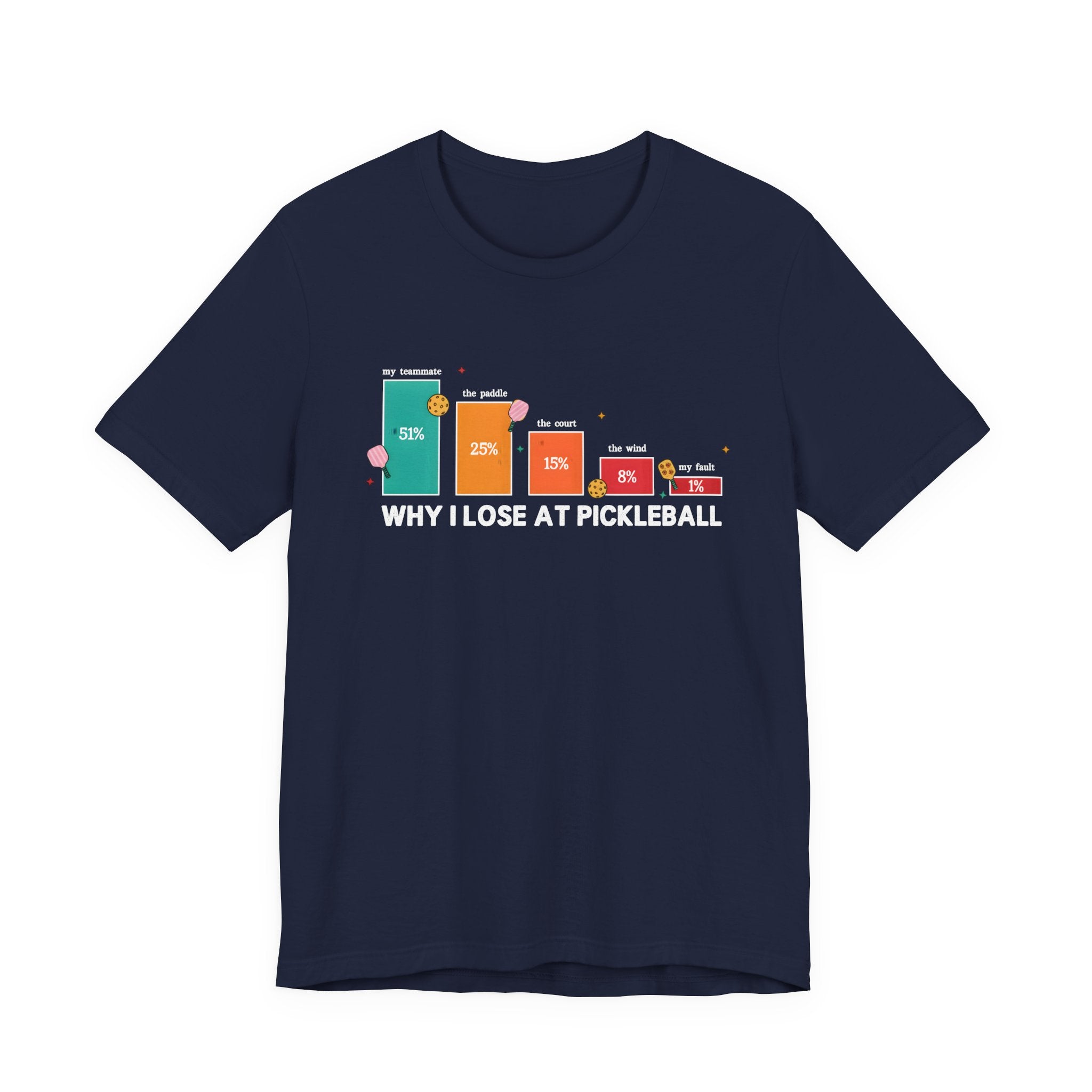 Pickleball Funny Tee — “Why I Lose at Pickleball” Bar Chart Shirt