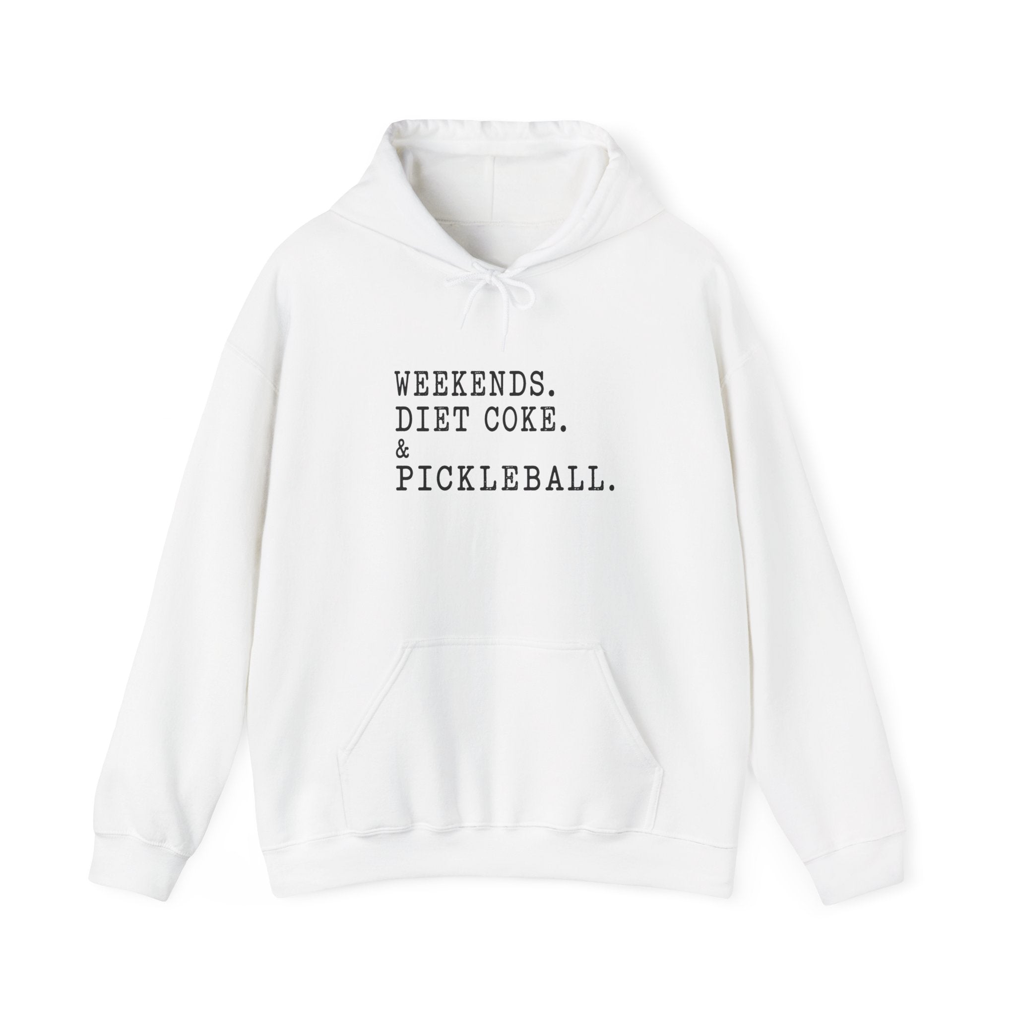 Pickleball Hoodie - "Weekends. Diet Coke. & Pickleball." Cozy White Pullover