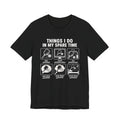 Pickleball Spare Time T-Shirt — "Things I Do In My Spare Time" Graphic Tee