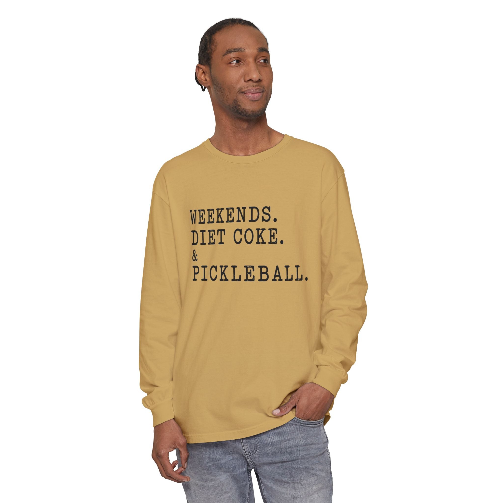 Weekends. Diet Coke. & Pickleball. Long Sleeve Tee