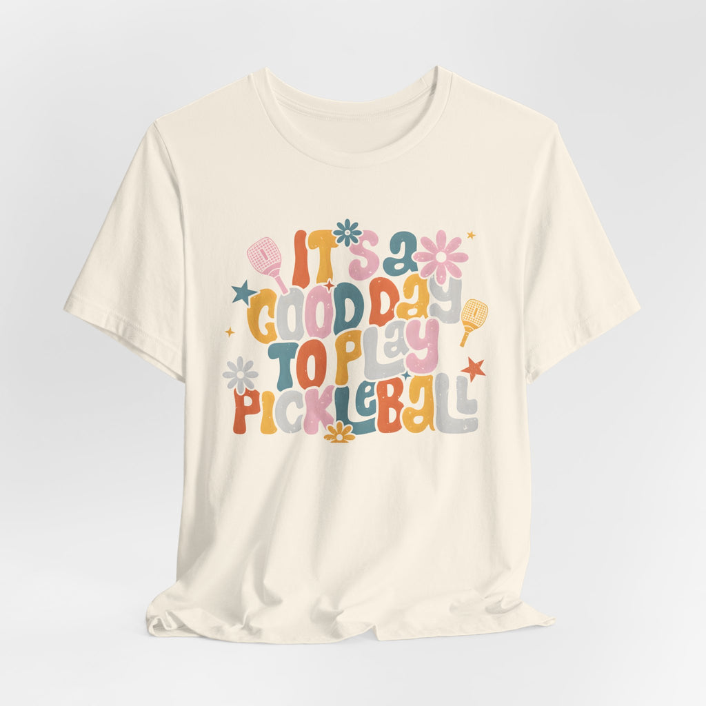 Pickleball Tee - "It's a Good Day to Play Pickleball" Retro Floral Graphic T-Shirt