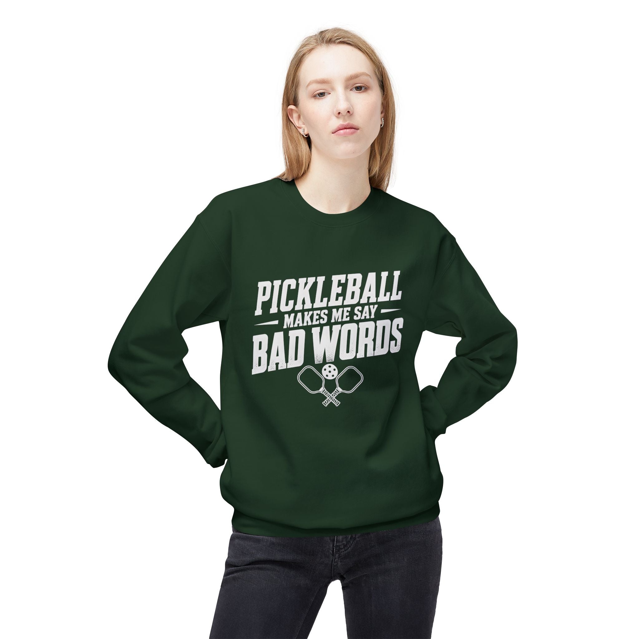 Pickleball Makes Me Say Bad Words Crewneck Sweatshirt