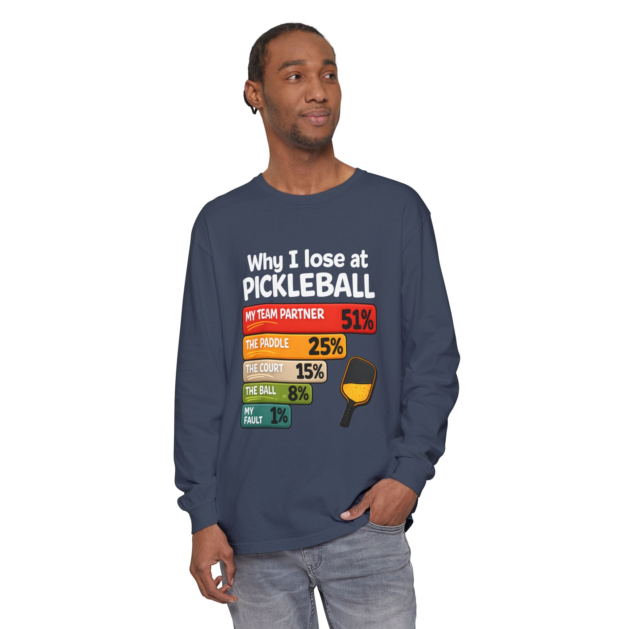Pickleball Humor Long Sleeve Tee — "My Team Partner 51%" Statistic Graphic