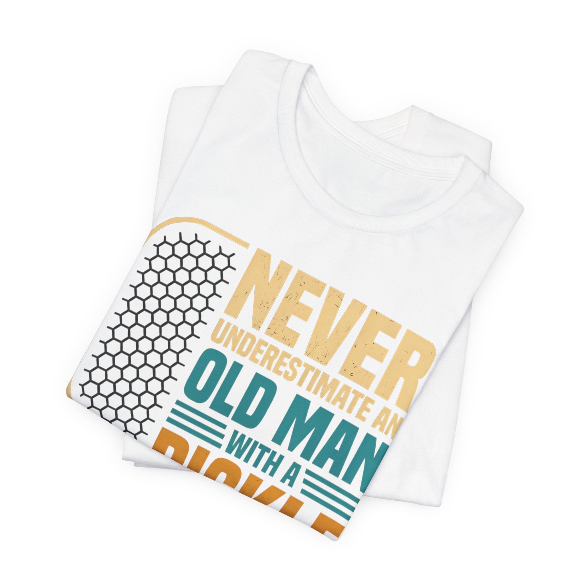 Pickleball Tee — "Never Underestimate an Old Man with a Pickleball Paddle"