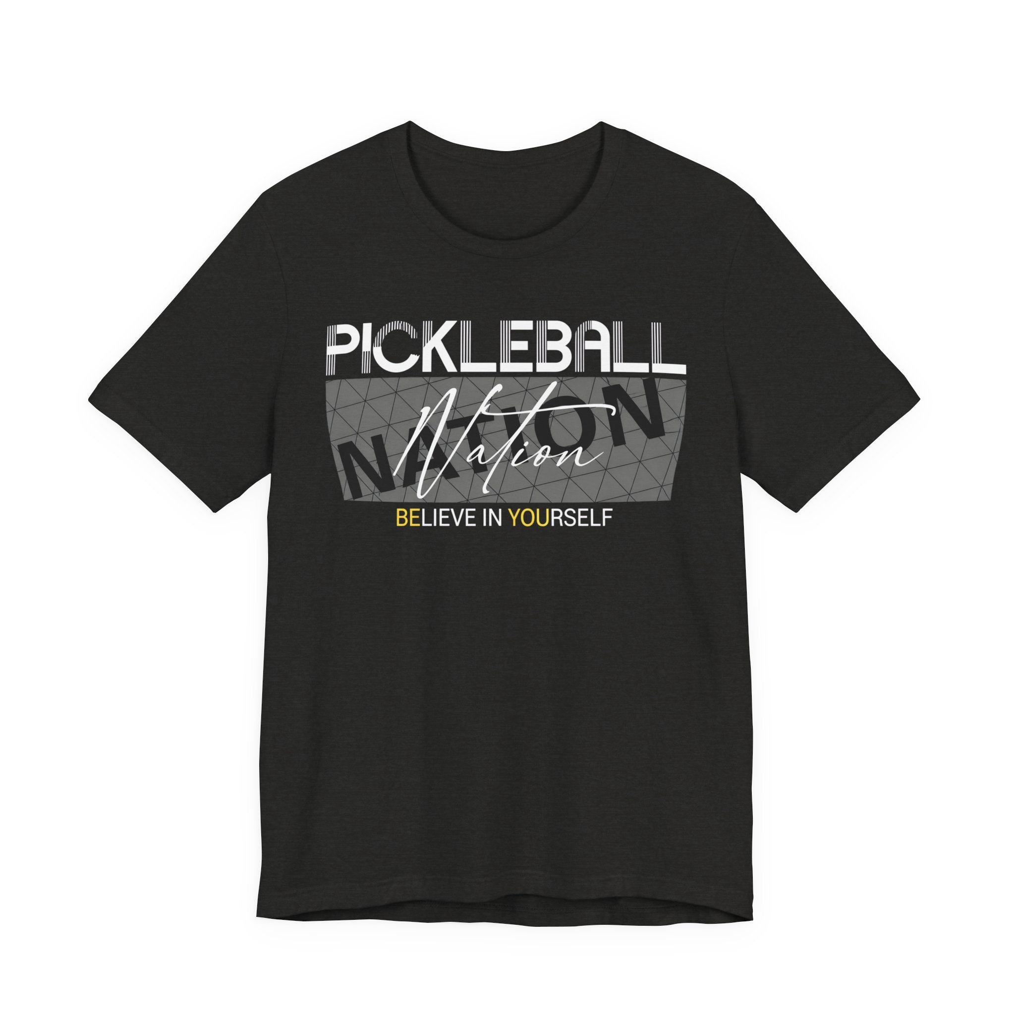Pickleball Nation Tee — "Believe in Yourself" Graphic Shirt