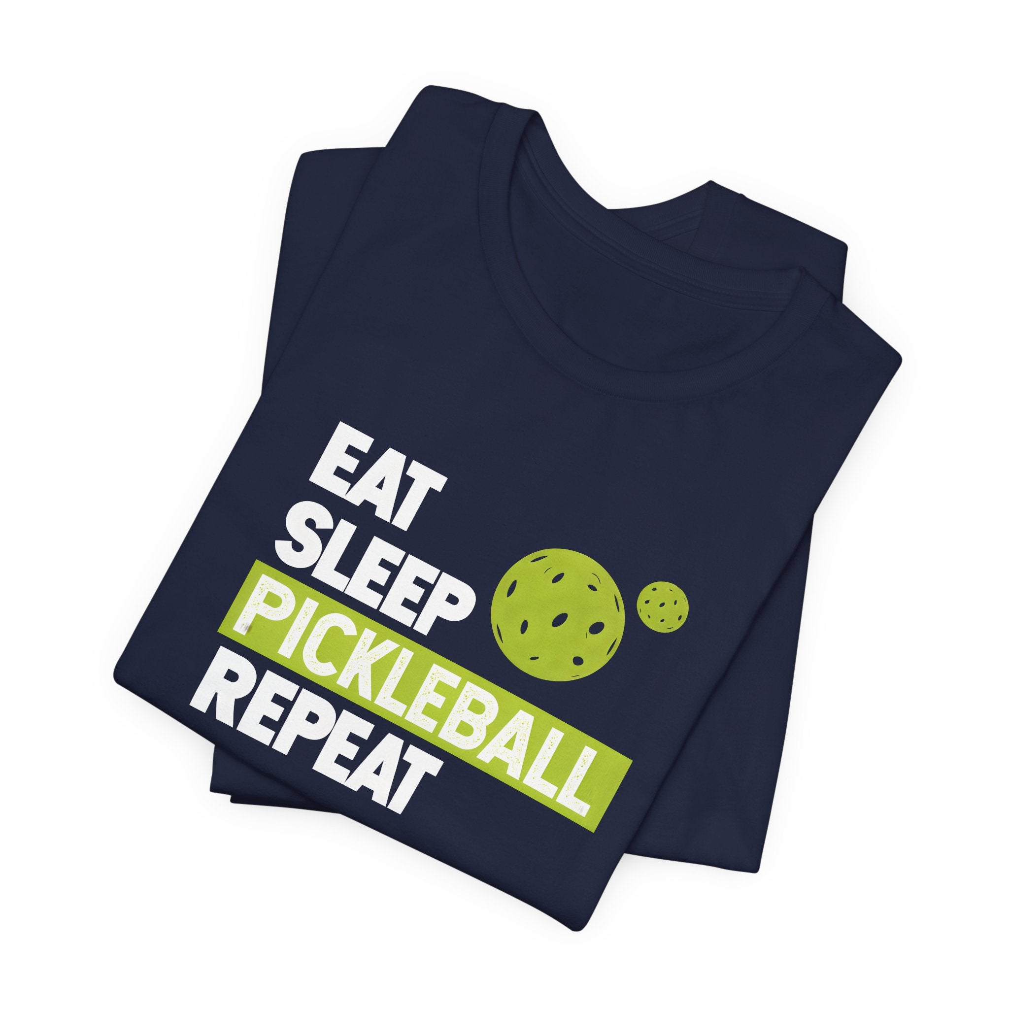 Eat Sleep Pickleball Repeat T‑Shirt — Funny Pickleball Player Tee
