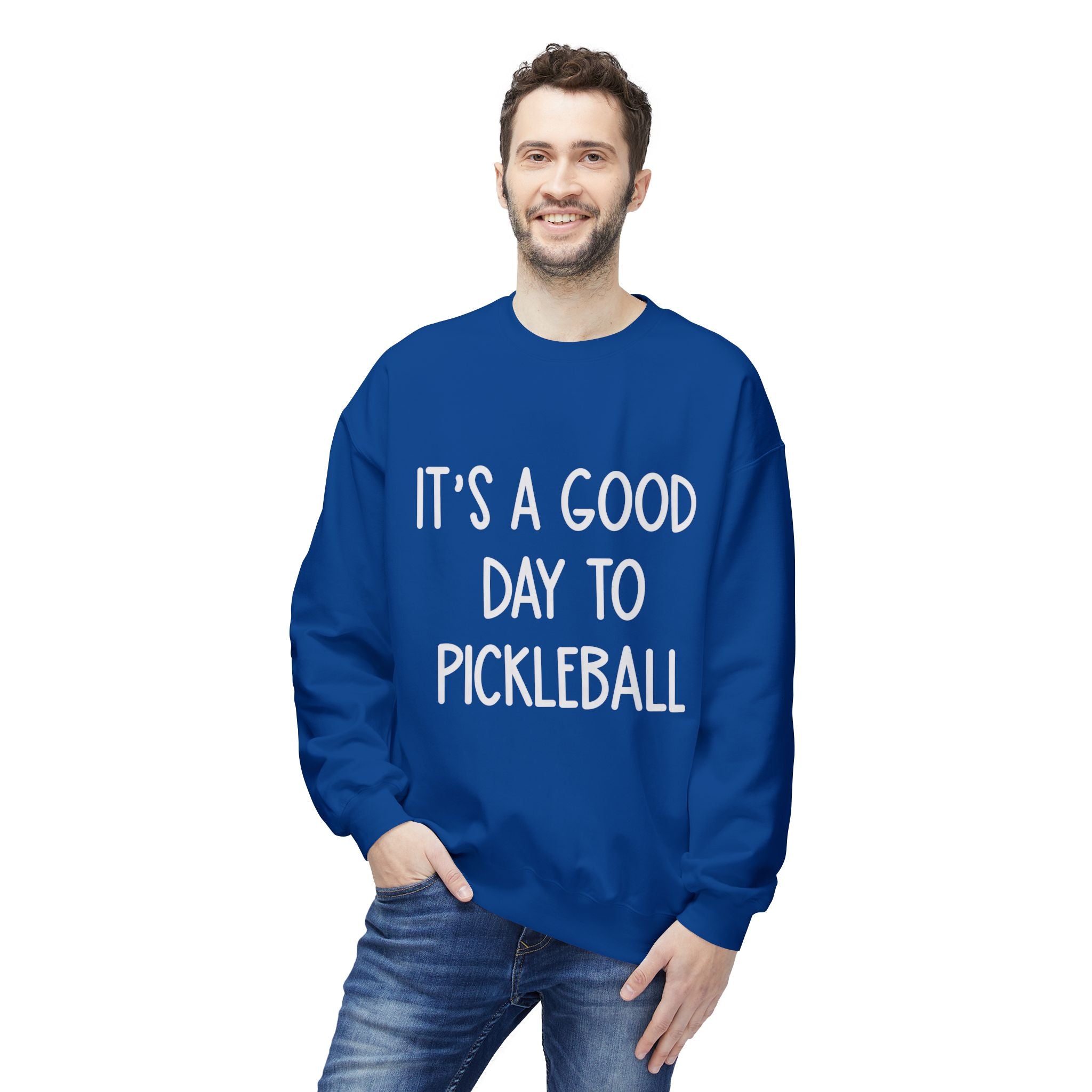It's a Good Day to Pickleball Sweatshirt