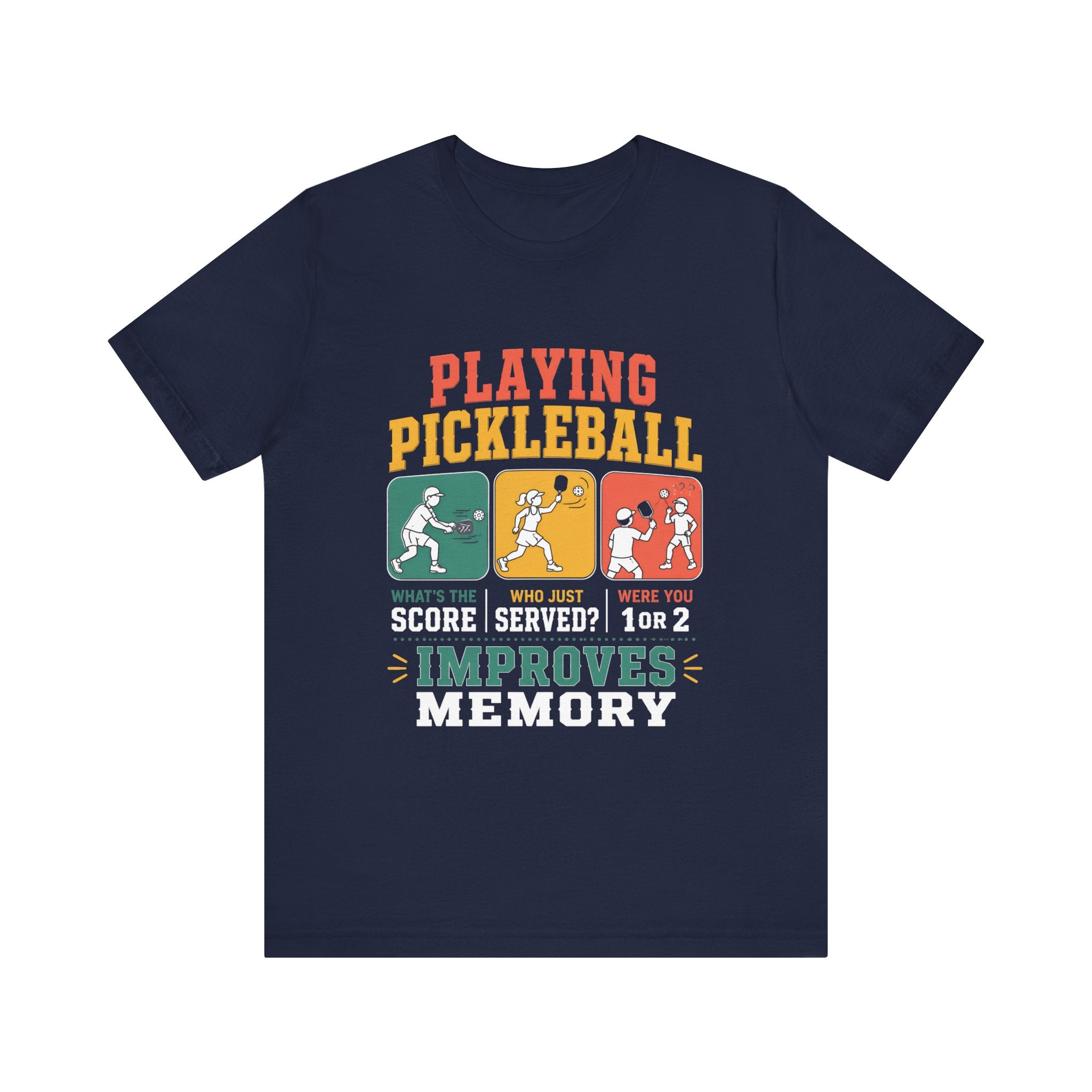 Playing Pickleball Improves Memory T‑Shirt — Funny Pickleball Player Tee