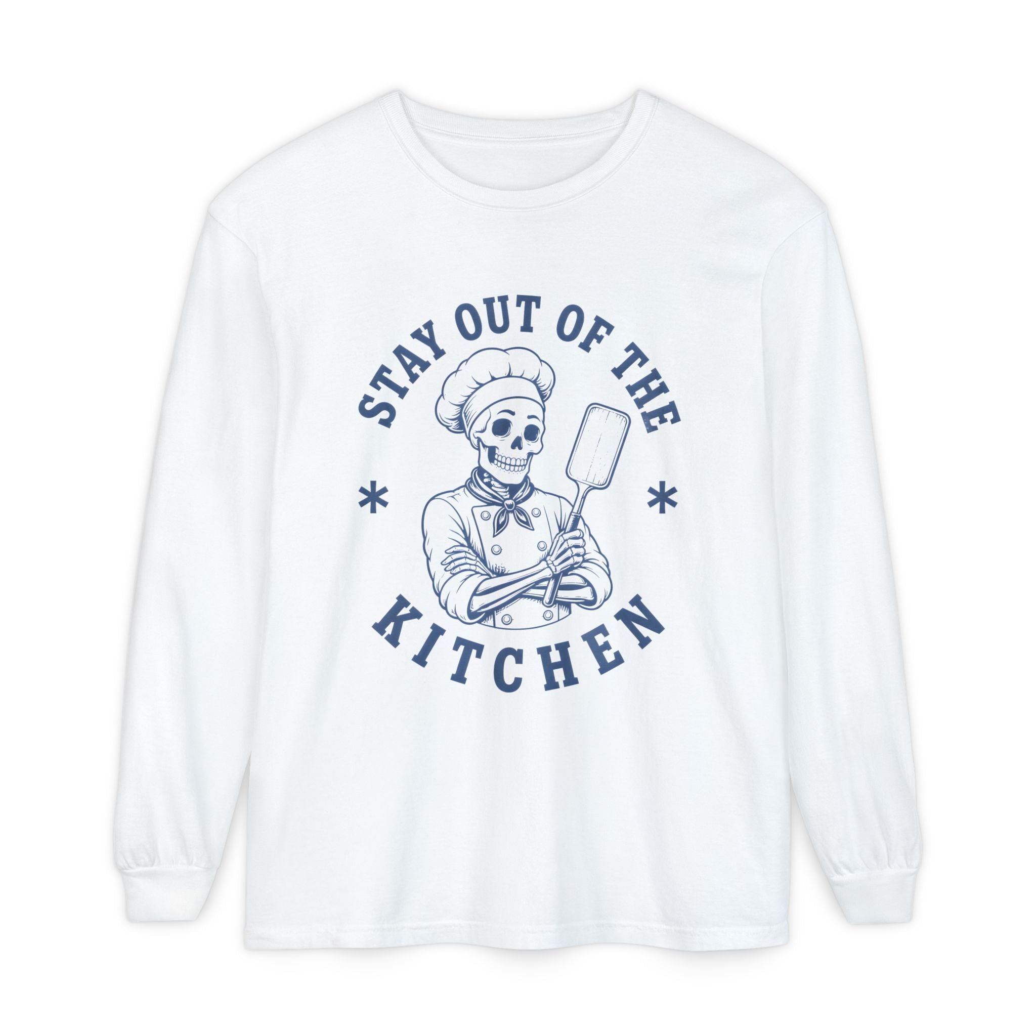 Stay Out of the Kitchen Long Sleeve Tee