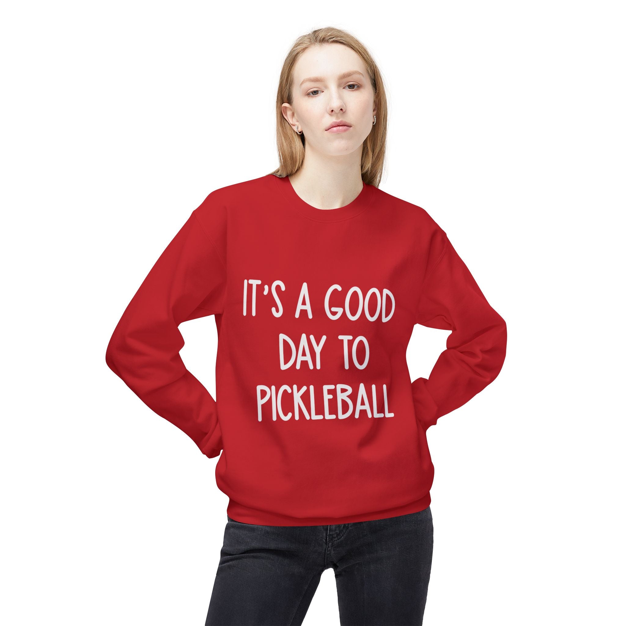 It's a Good Day to Pickleball Sweatshirt