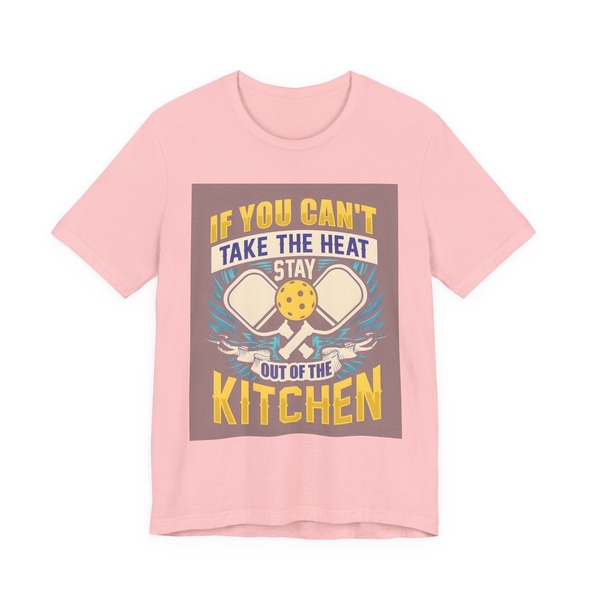 Kitchen T-Shirt — "If You Can't Take the Heat, Stay Out of the Kitchen" Chefs & Bakers Tee