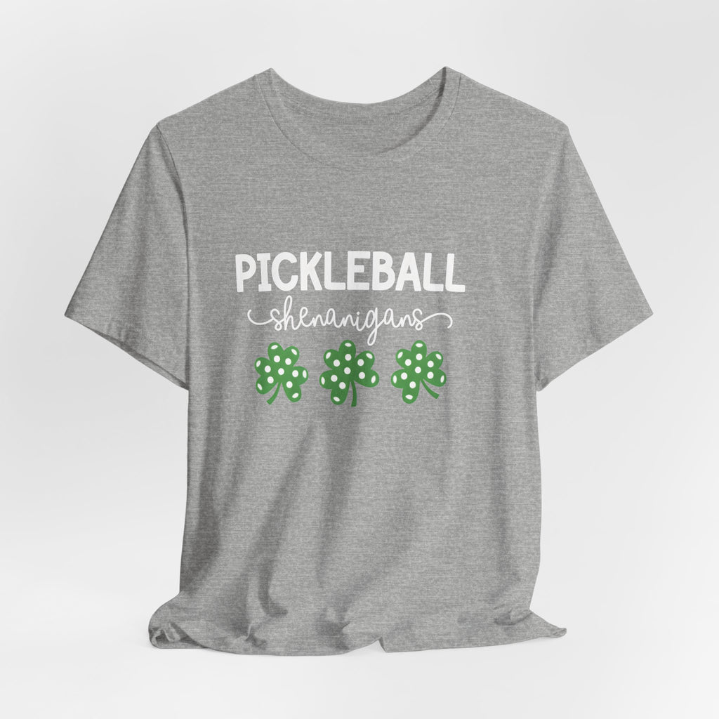 Pickleball Shenanigans T-Shirt — St. Patrick’s Shamrock Pickleball Tee