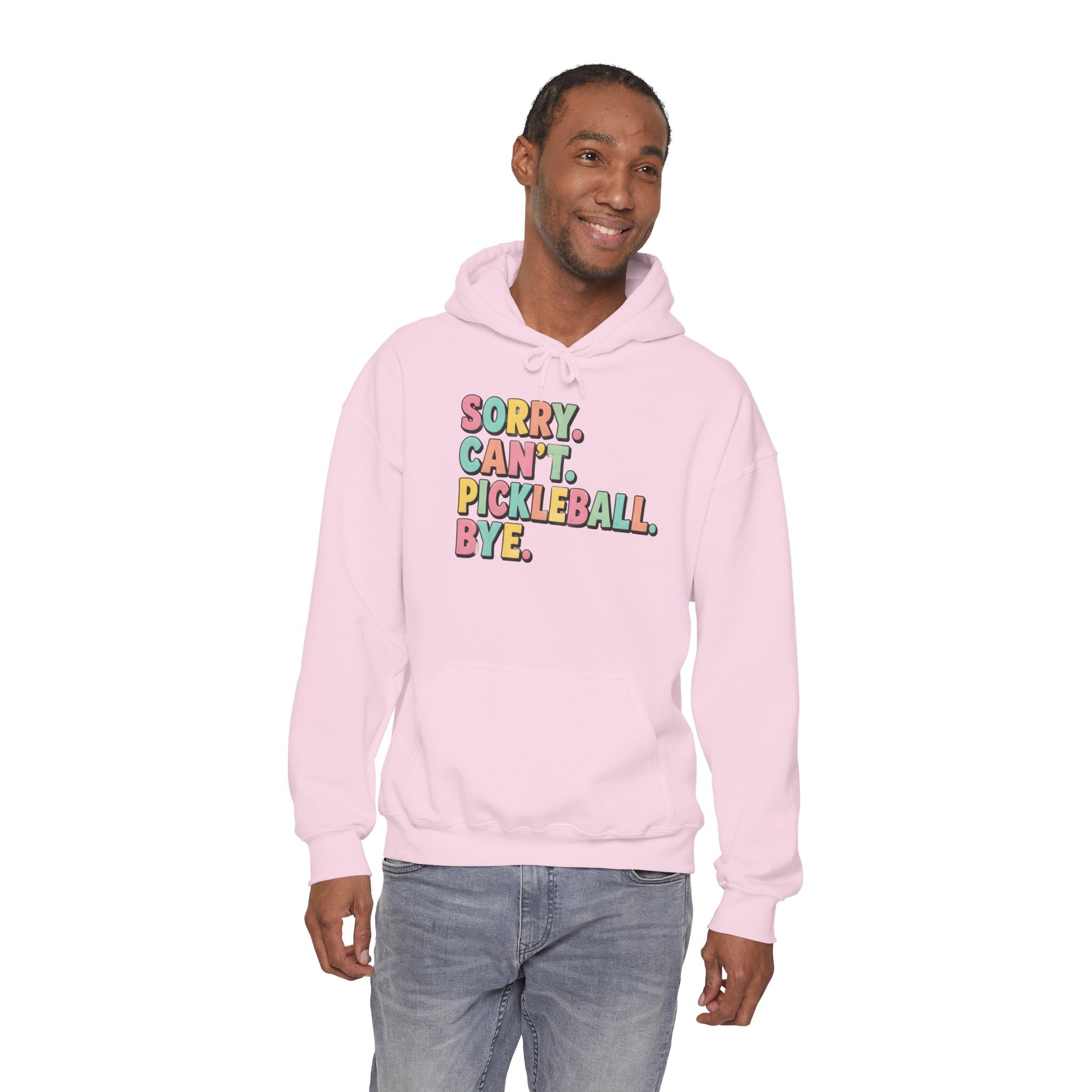 Pickleball Hoodie — "Sorry. Can't. Pickleball. Bye." Cozy Athletic Pullover