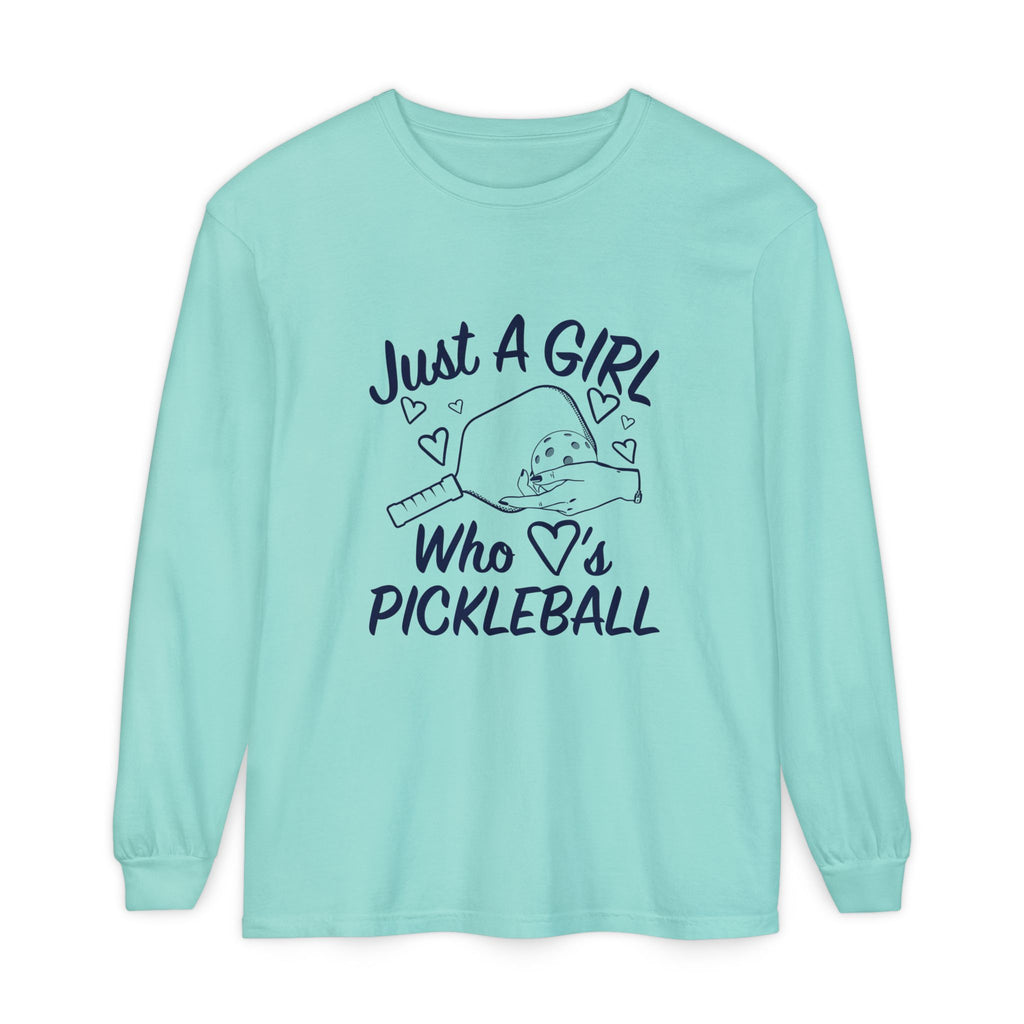 Pickleball Long Sleeve Shirt — "Just A Girl Who 's Pickleball"