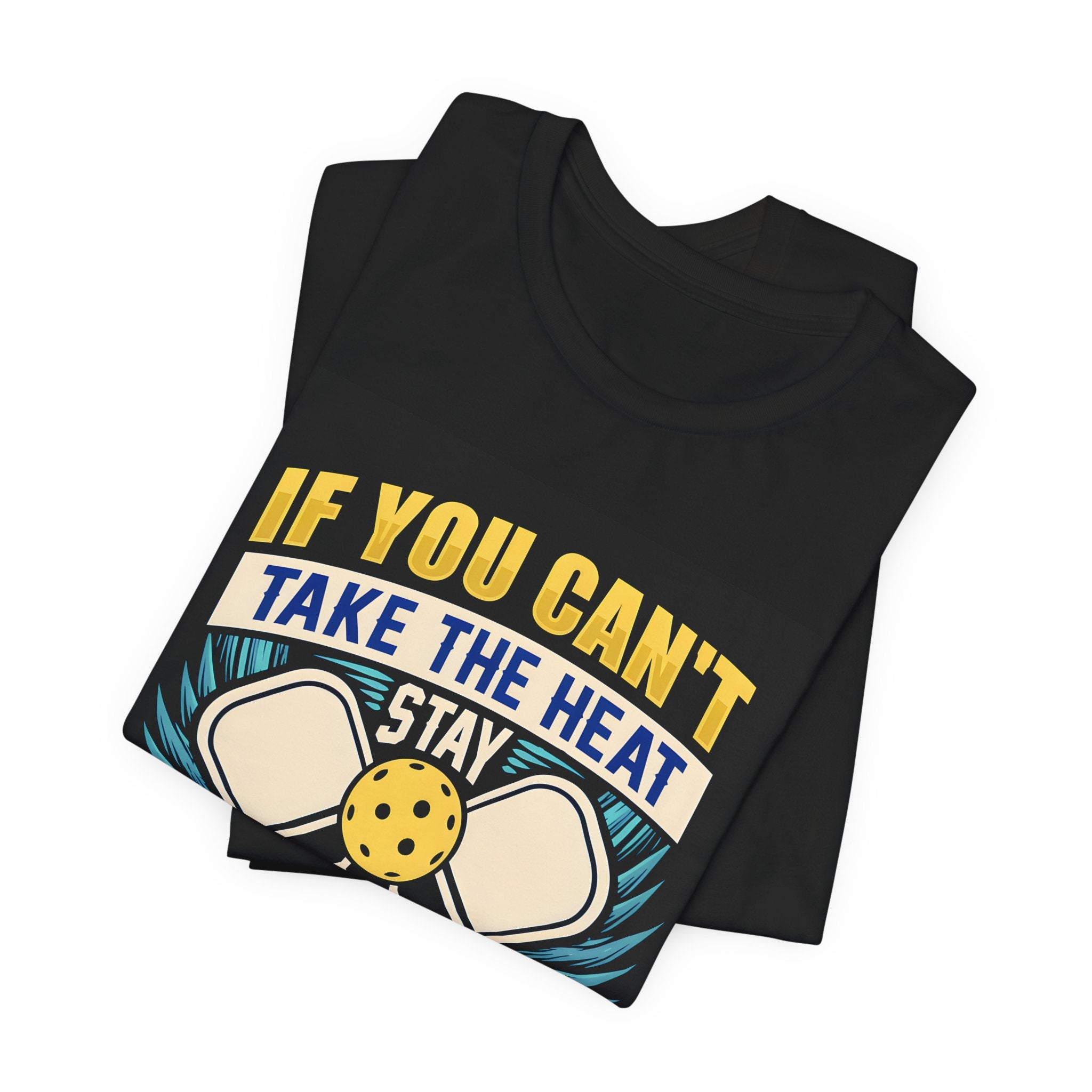 Kitchen T-Shirt — "If You Can't Take the Heat, Stay Out of the Kitchen" Chefs & Bakers Tee