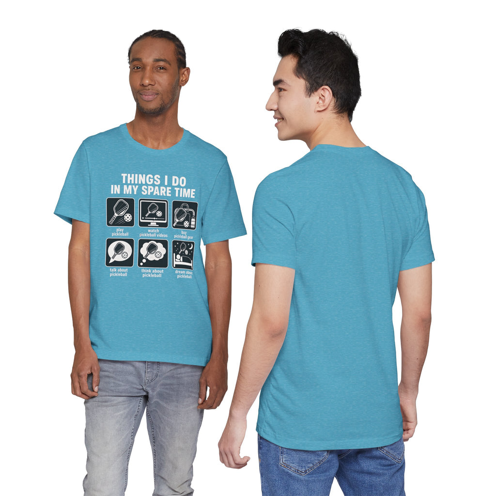 Pickleball Spare Time T-Shirt — "Things I Do In My Spare Time" Graphic Tee