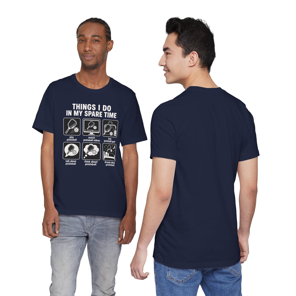 Pickleball Spare Time T-Shirt — "Things I Do In My Spare Time" Graphic Tee