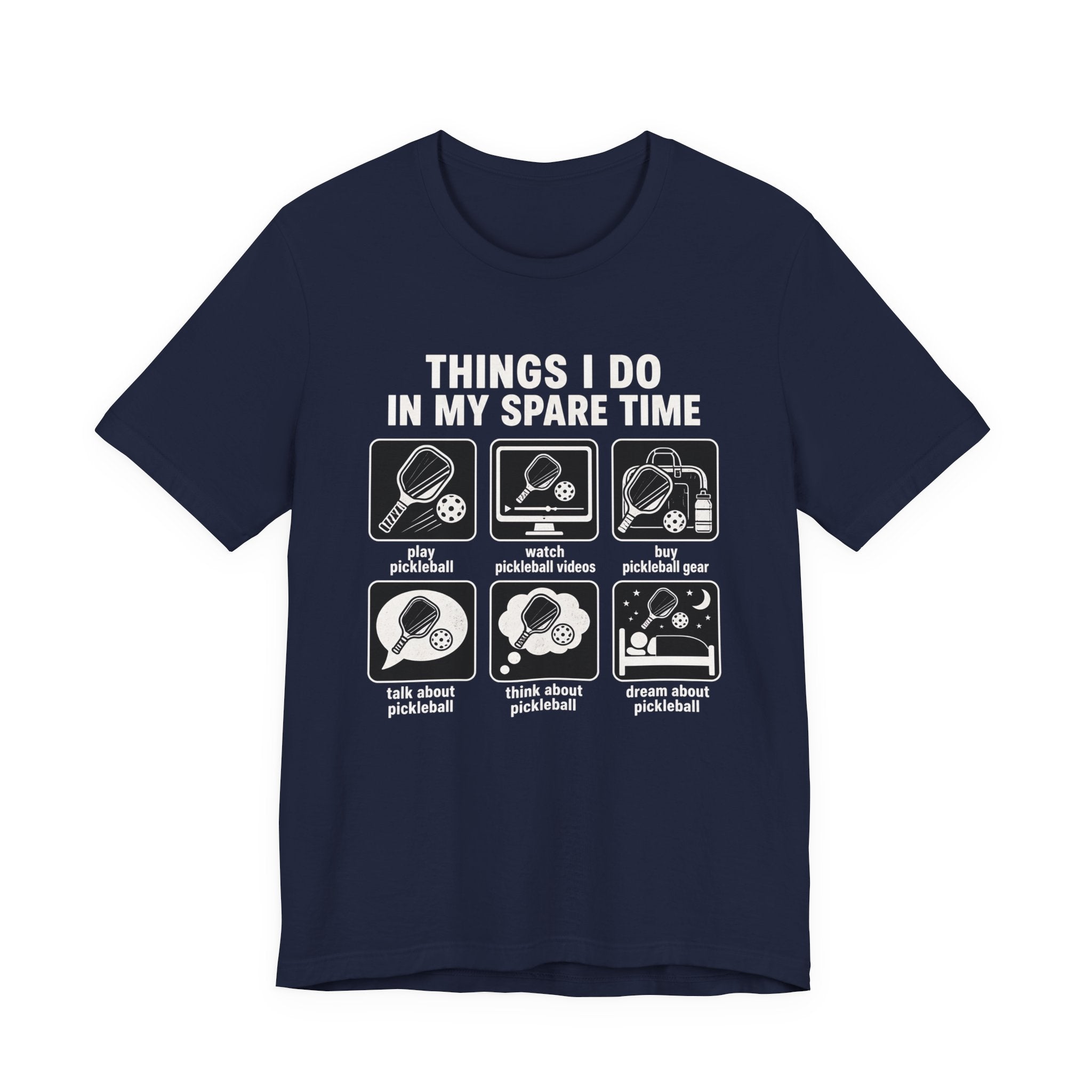 Pickleball Spare Time T-Shirt — "Things I Do In My Spare Time" Graphic Tee