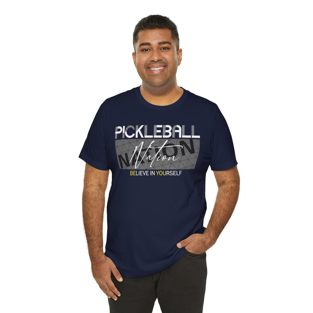 Pickleball Nation Tee — "Believe in Yourself" Graphic Shirt