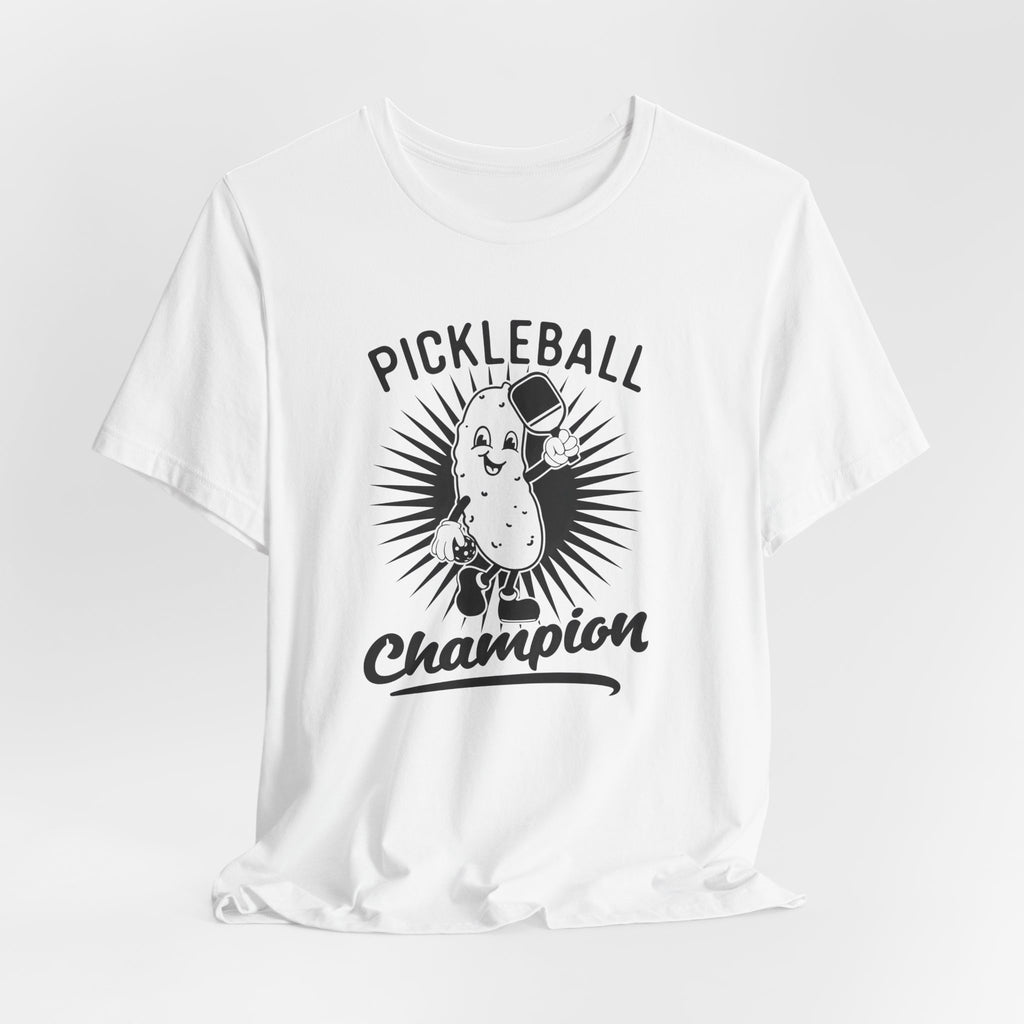 Pickleball Champion Tee — Funny Pickle Graphic Shirt for Players & Fans