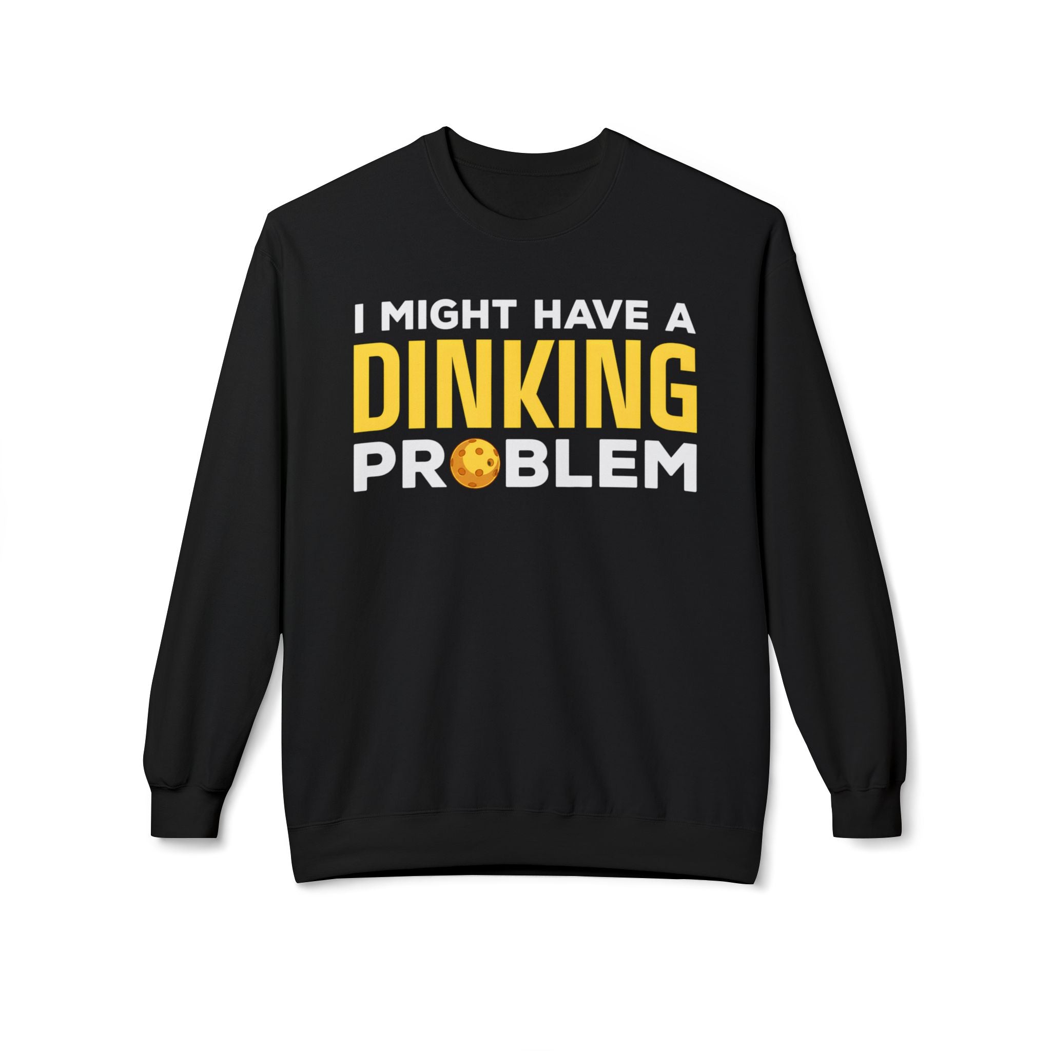 Dinking Problem Sweatshirt — Funny Disc Golf Crewneck