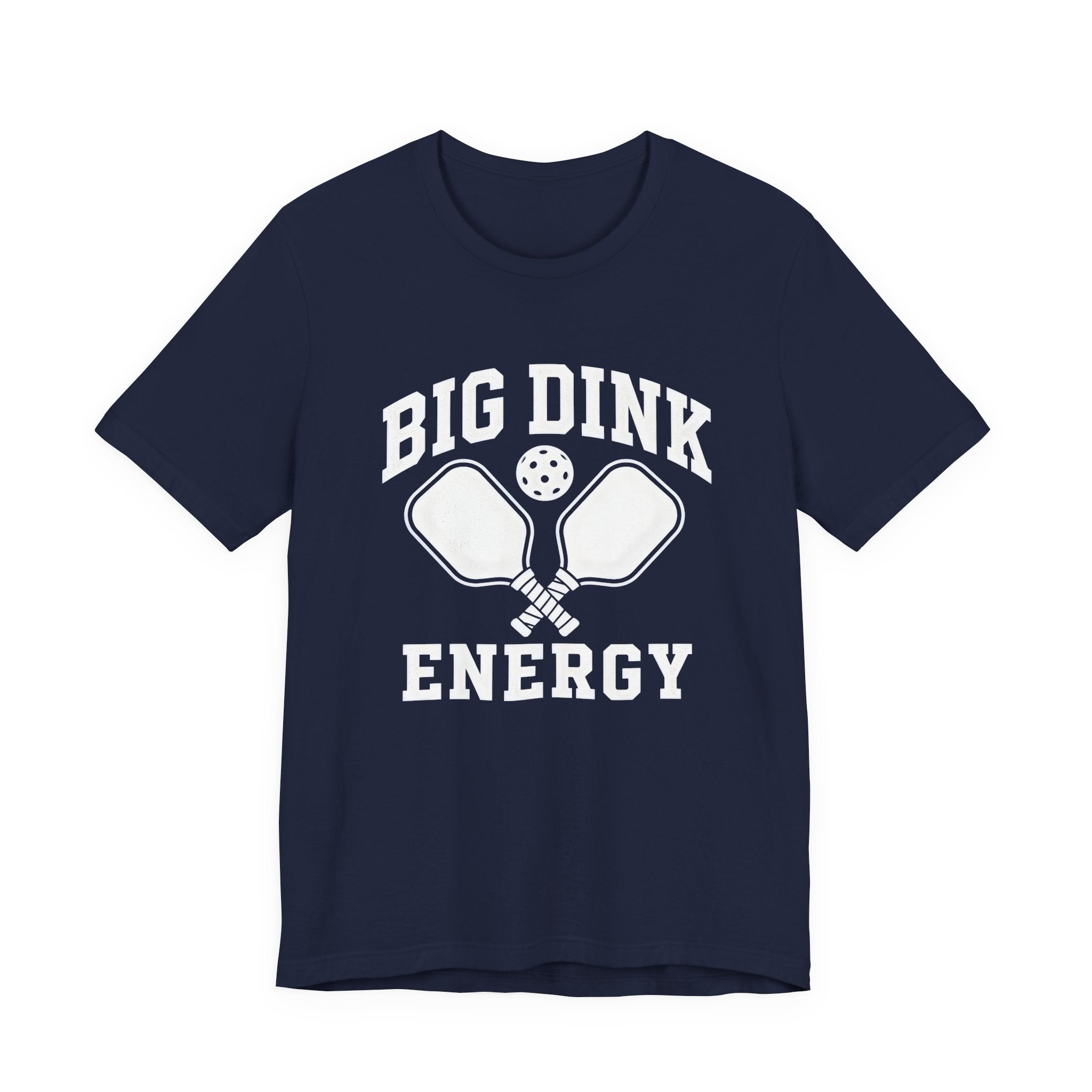 T‑Shirt — "Big Dink Energy" Pickleball Tee