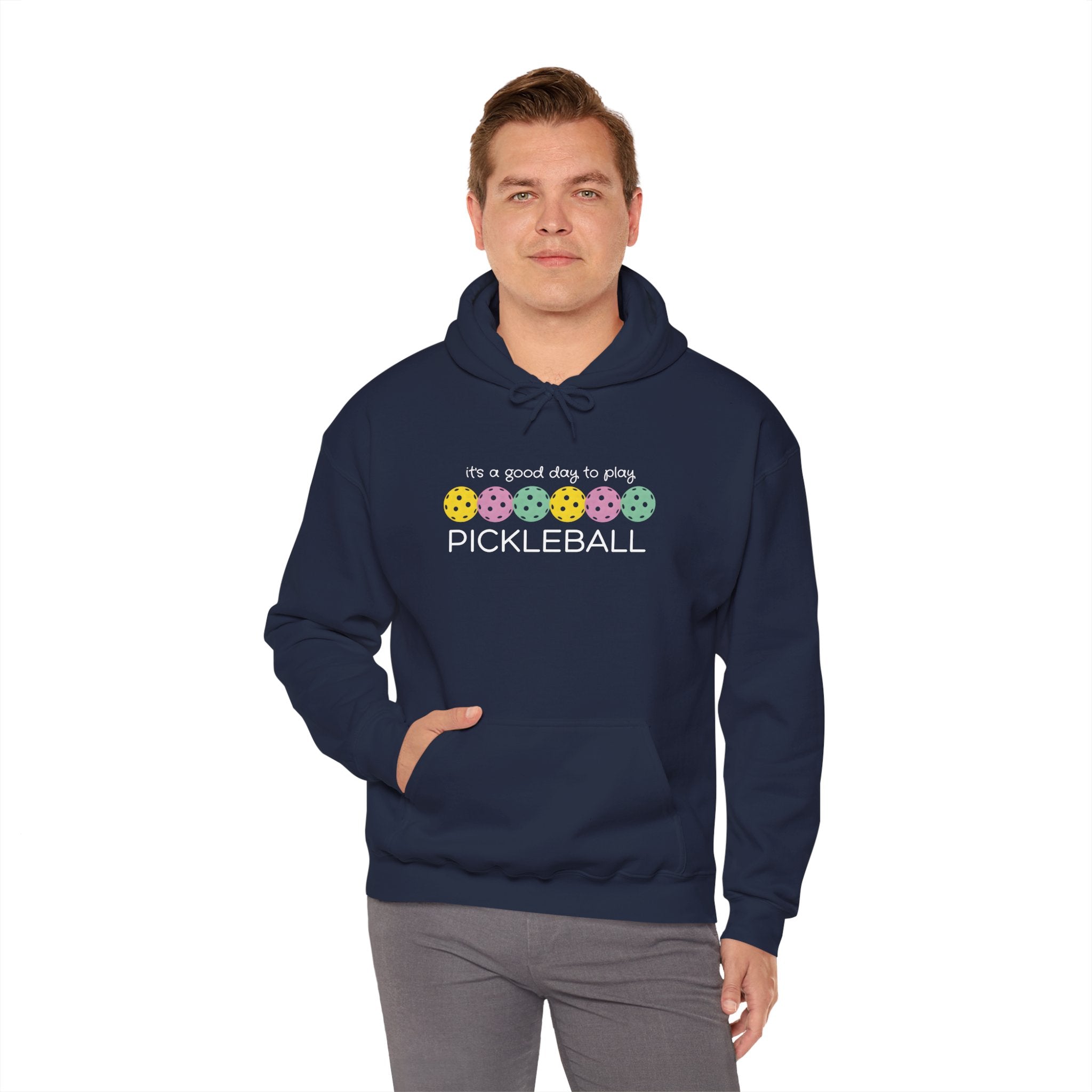 Pickleball Hoodie — "It's a Good Day to Play Pickleball" Cozy Pullover