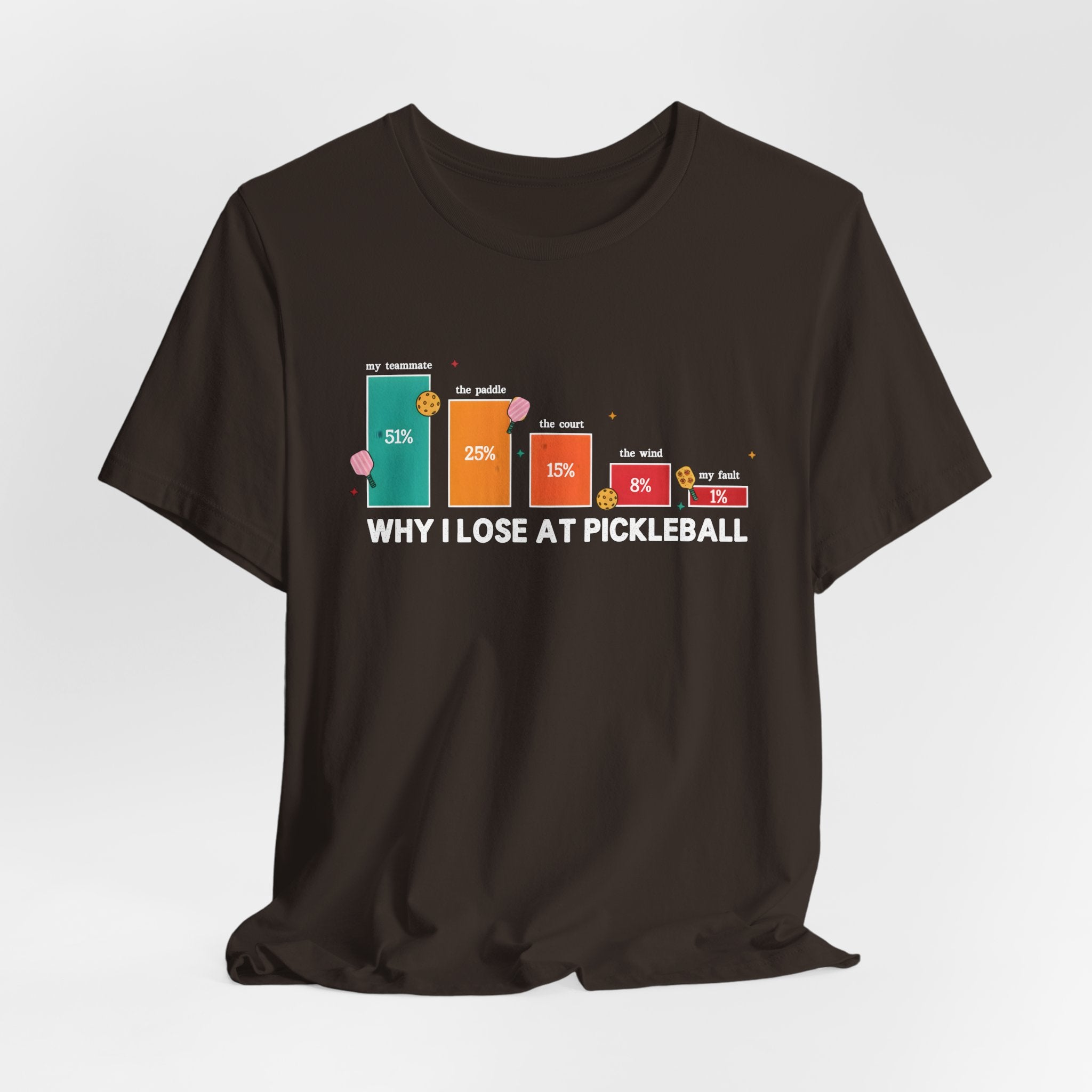 Pickleball Funny Tee — “Why I Lose at Pickleball” Bar Chart Shirt