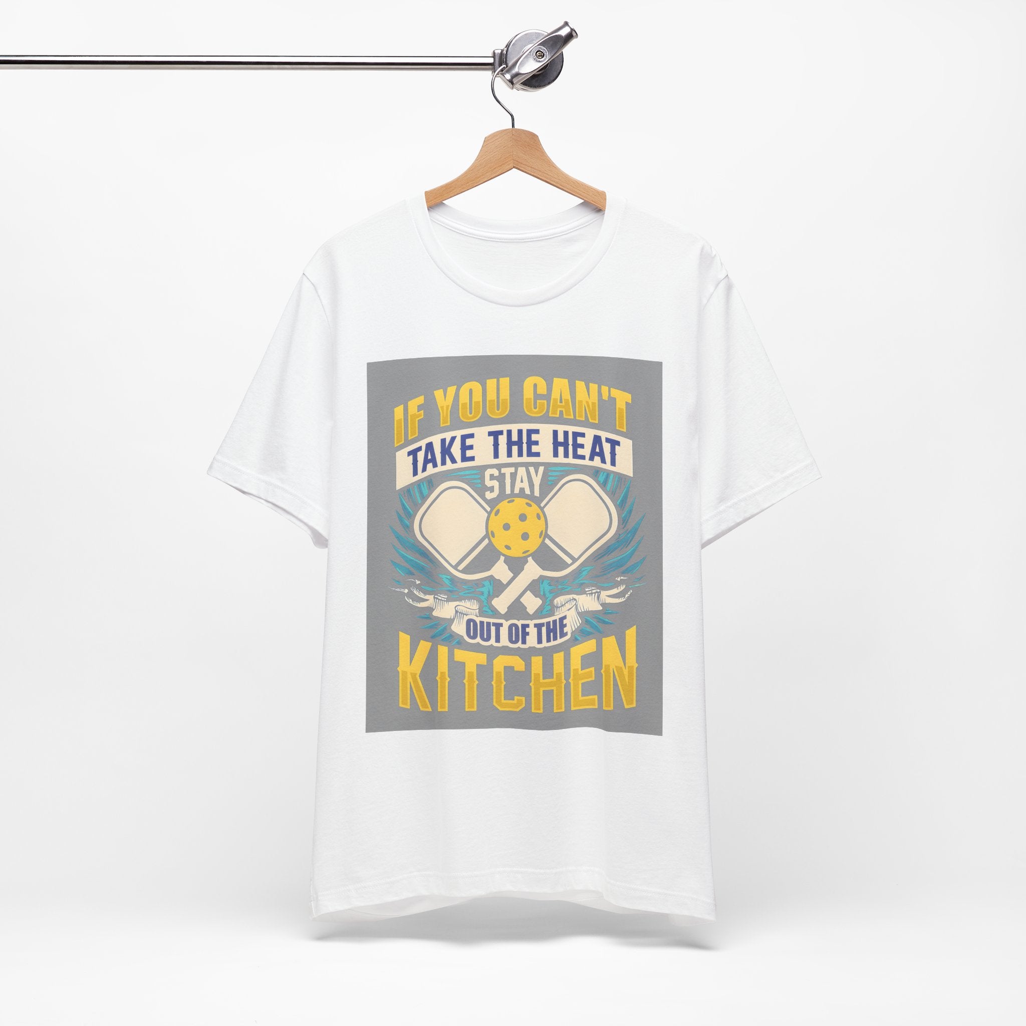 Kitchen T-Shirt — "If You Can't Take the Heat, Stay Out of the Kitchen" Chefs & Bakers Tee