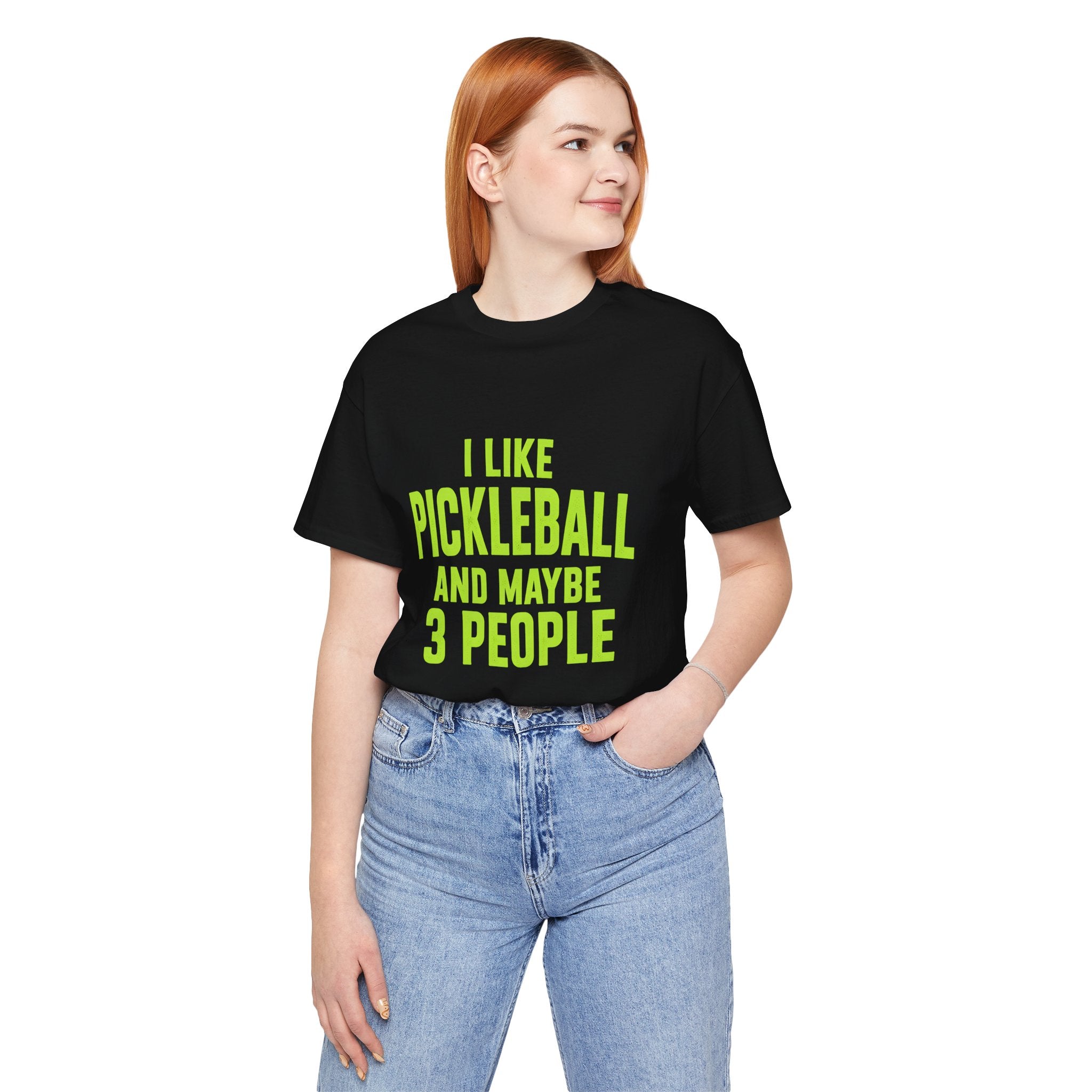 Pickleball T‑Shirt — "I Like Pickleball And Maybe 3 People" Funny Tee