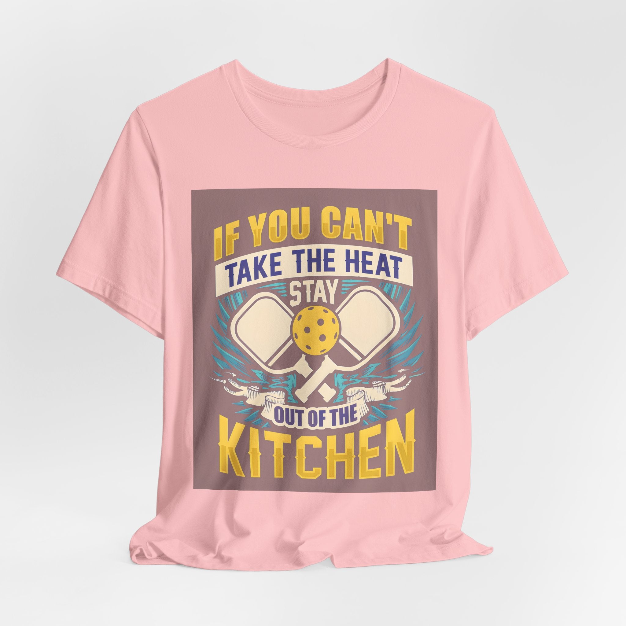Kitchen T-Shirt — "If You Can't Take the Heat, Stay Out of the Kitchen" Chefs & Bakers Tee