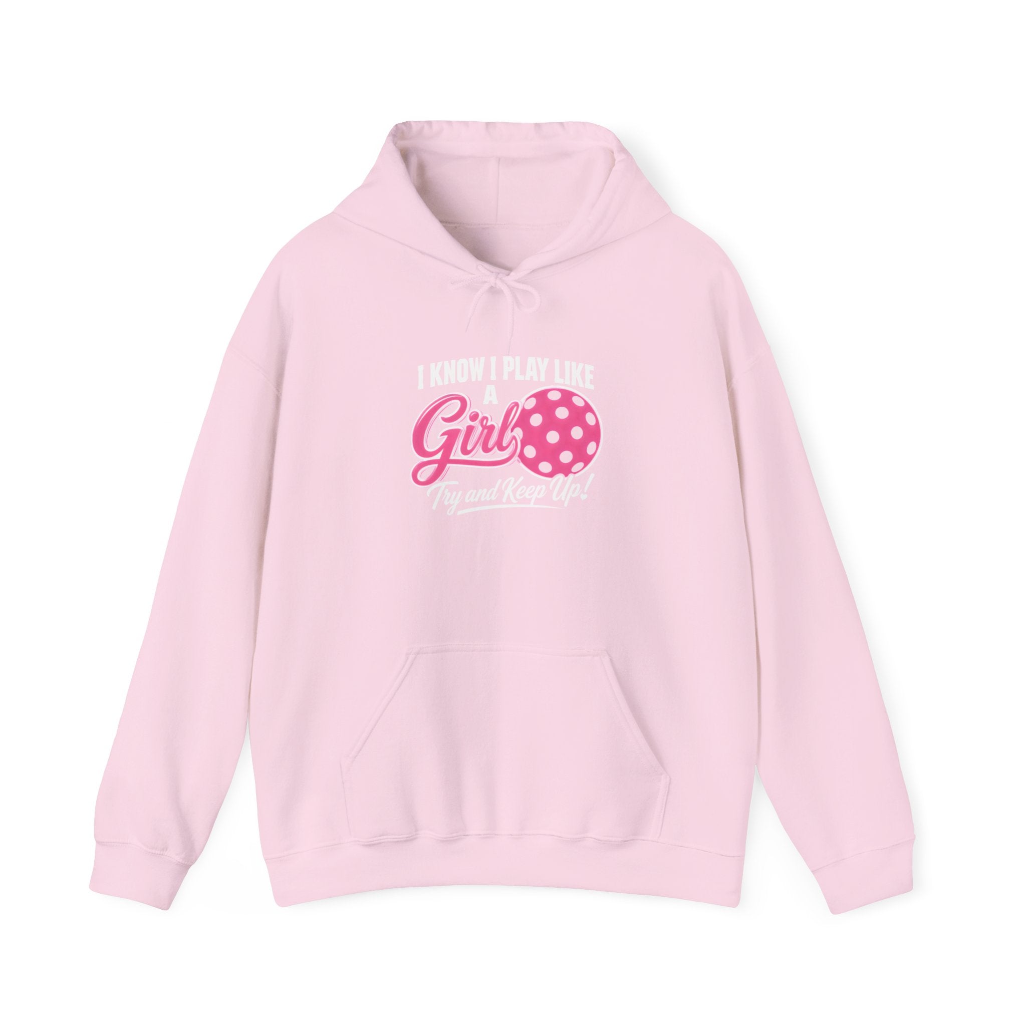 Pickleball Hoodie - "I Know I Play Like a Girl" Pink Paddle Design
