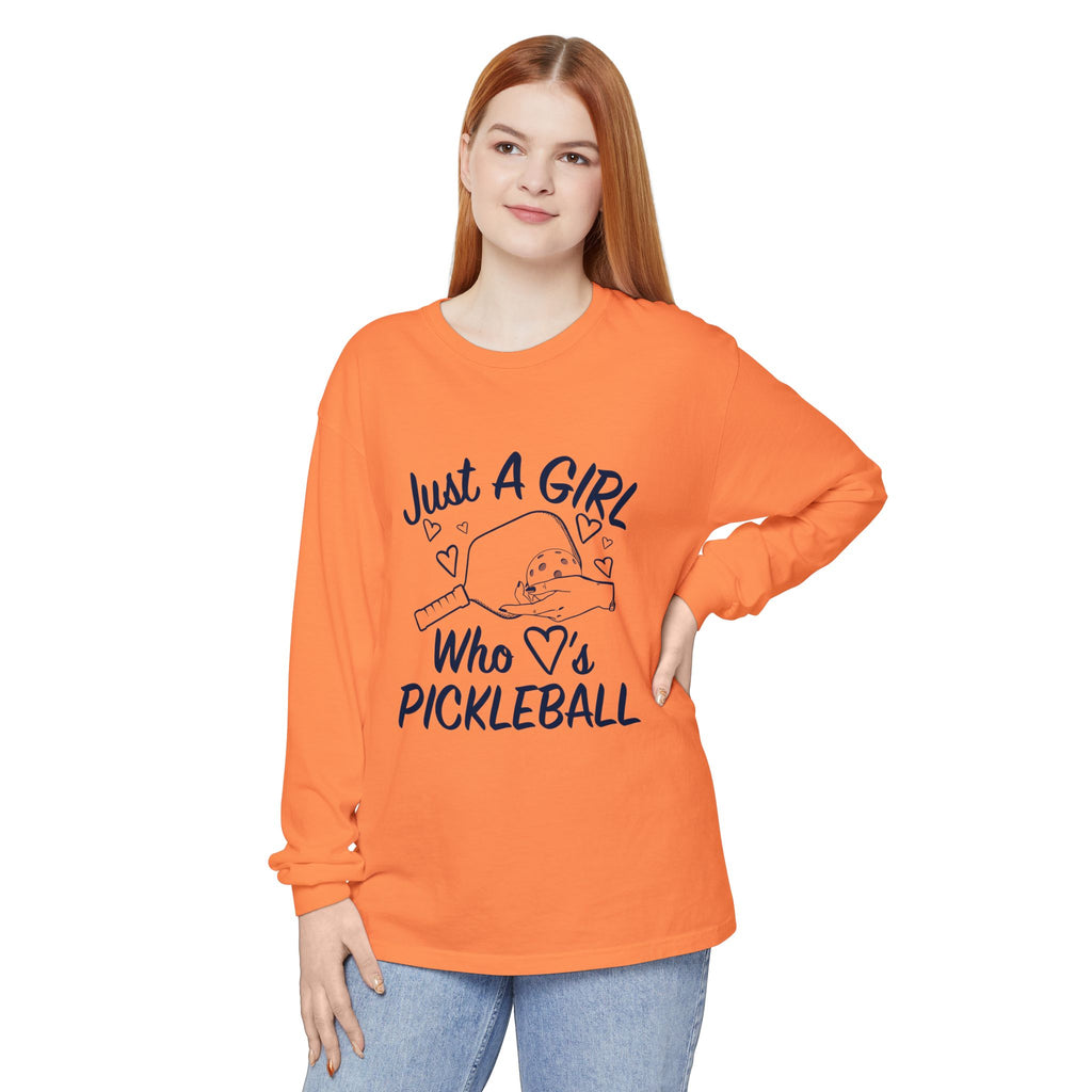 Pickleball Long Sleeve Shirt — "Just A Girl Who 's Pickleball"