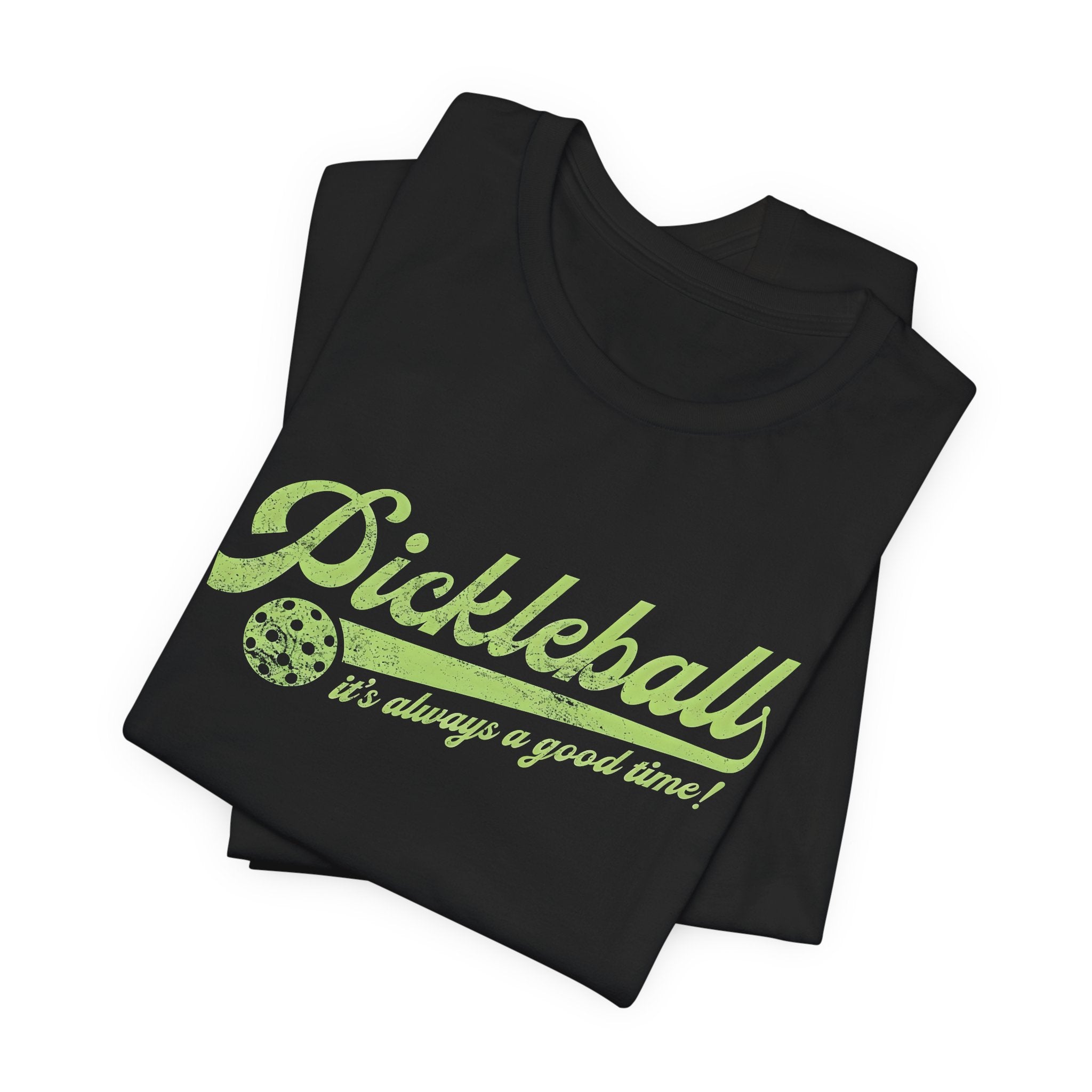 Pickleball Tee — "Pickleball It's Always a Good Time" Retro Sport T-Shirt