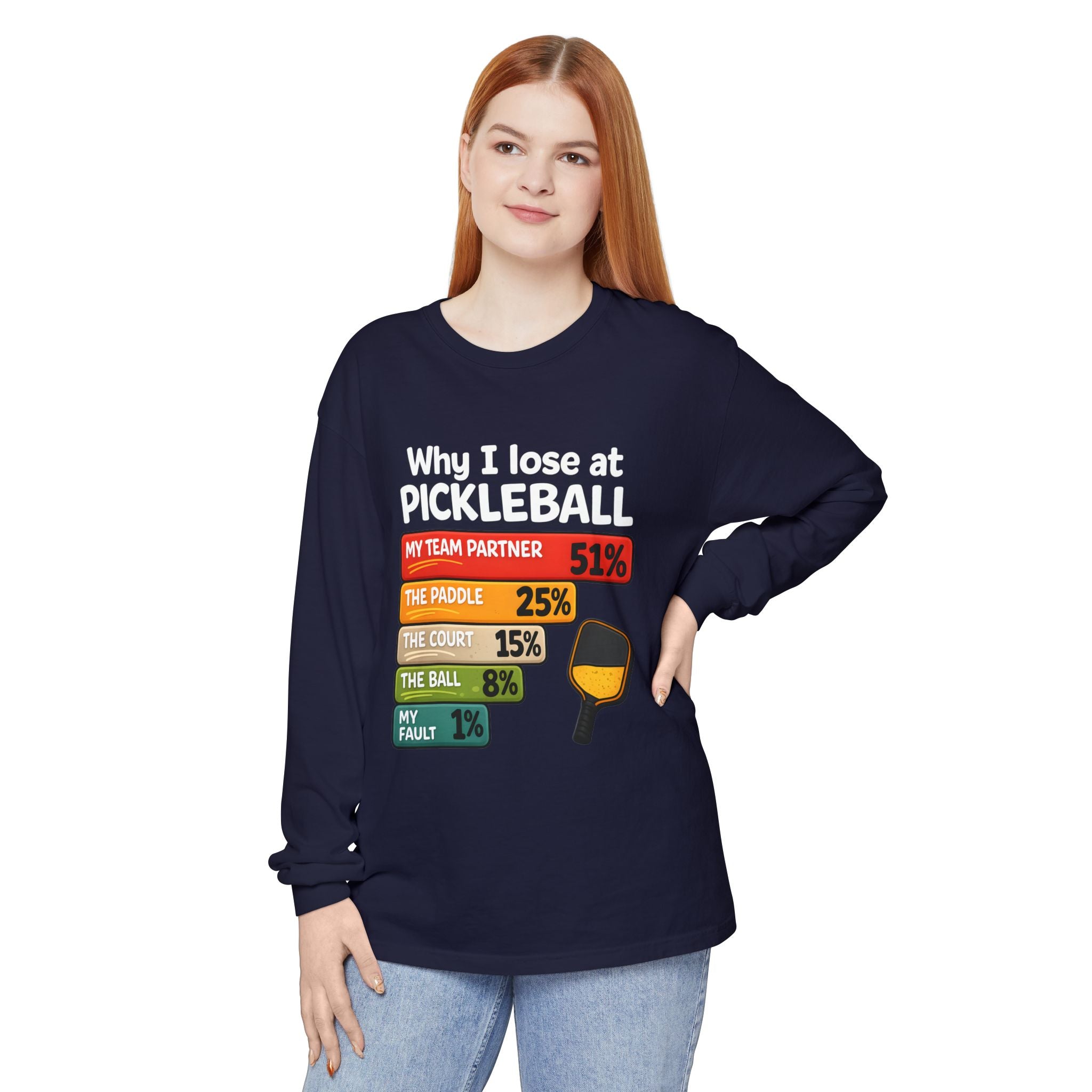 Pickleball Humor Long Sleeve Tee — "My Team Partner 51%" Statistic Graphic