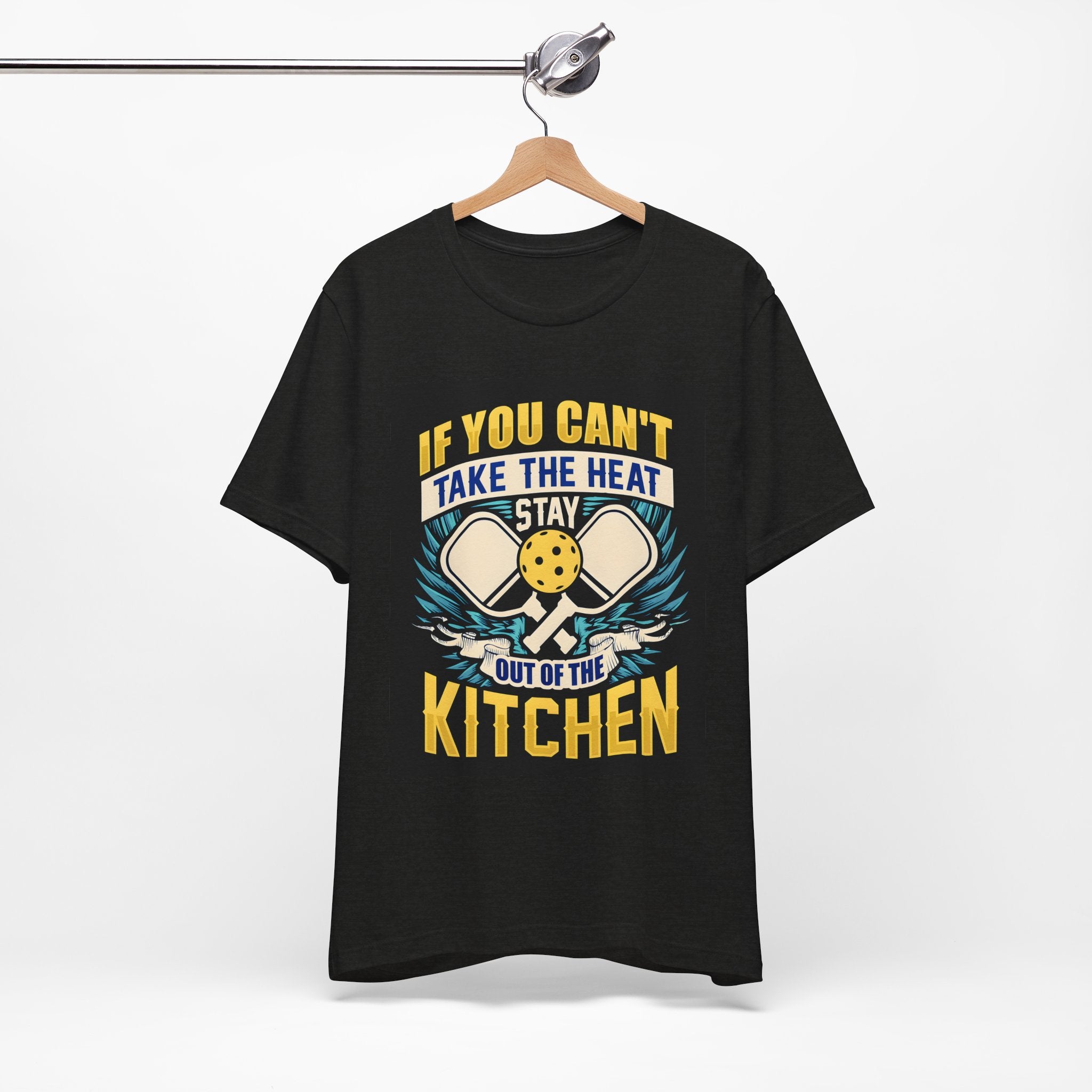 Kitchen T-Shirt — "If You Can't Take the Heat, Stay Out of the Kitchen" Chefs & Bakers Tee