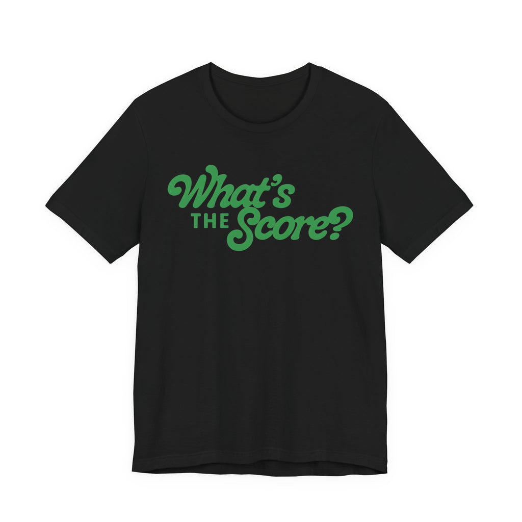 What's The Score? Graphic Tee — Retro Script Sports Fan T-Shirt