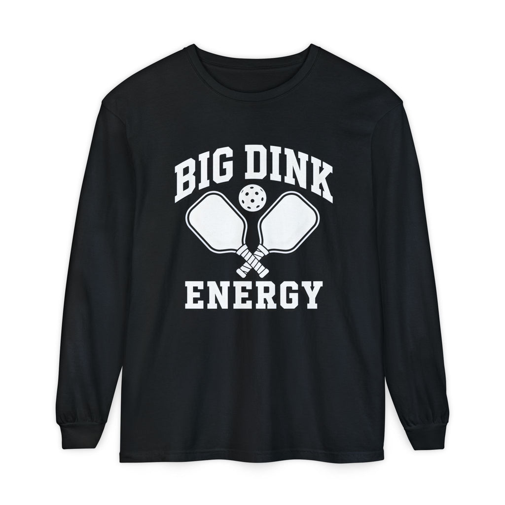Big Dink Energy Long Sleeve Tee — Pickleball Paddle Graphic