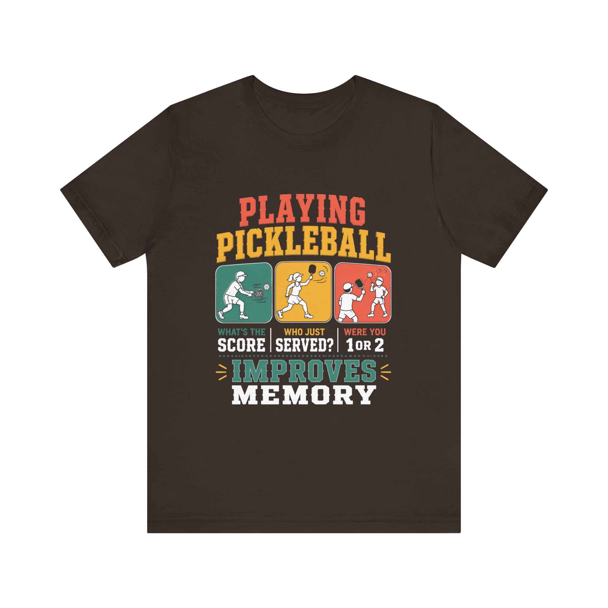 Playing Pickleball Improves Memory T‑Shirt — Funny Pickleball Player Tee
