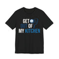 Get Out of My Kitchen Pickleball T‑Shirt – Funny Court & Kitchen Play Tee