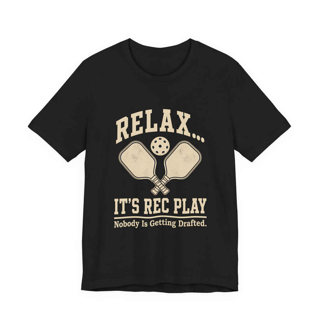 Pickleball T-Shirt — "Relax... It’s Rec Play" Vintage Paddle Tee