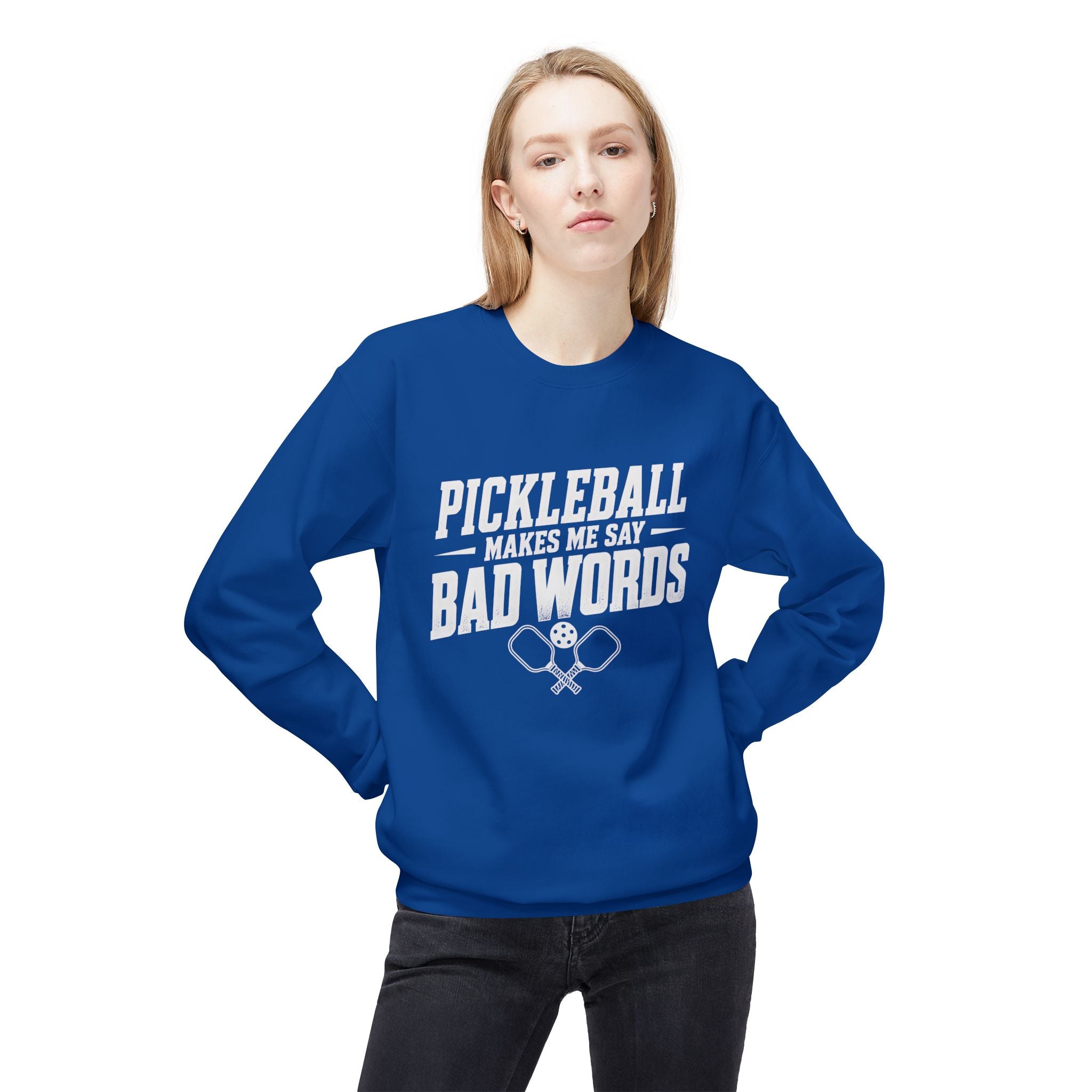 Pickleball Makes Me Say Bad Words Crewneck Sweatshirt