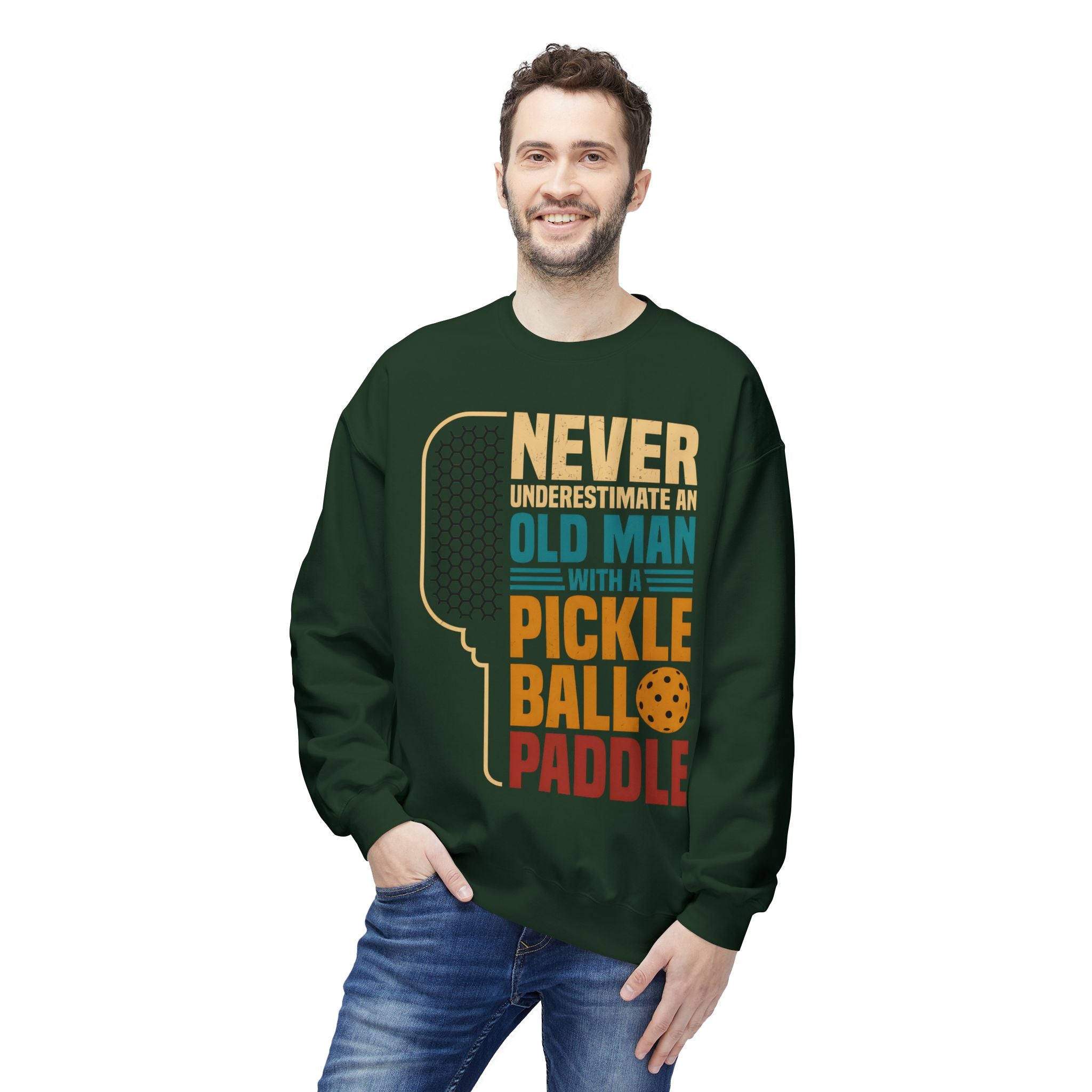 Pickleball Paddle Sweatshirt — "Never Underestimate an Old Man with a Pickleball Paddle" Crewneck