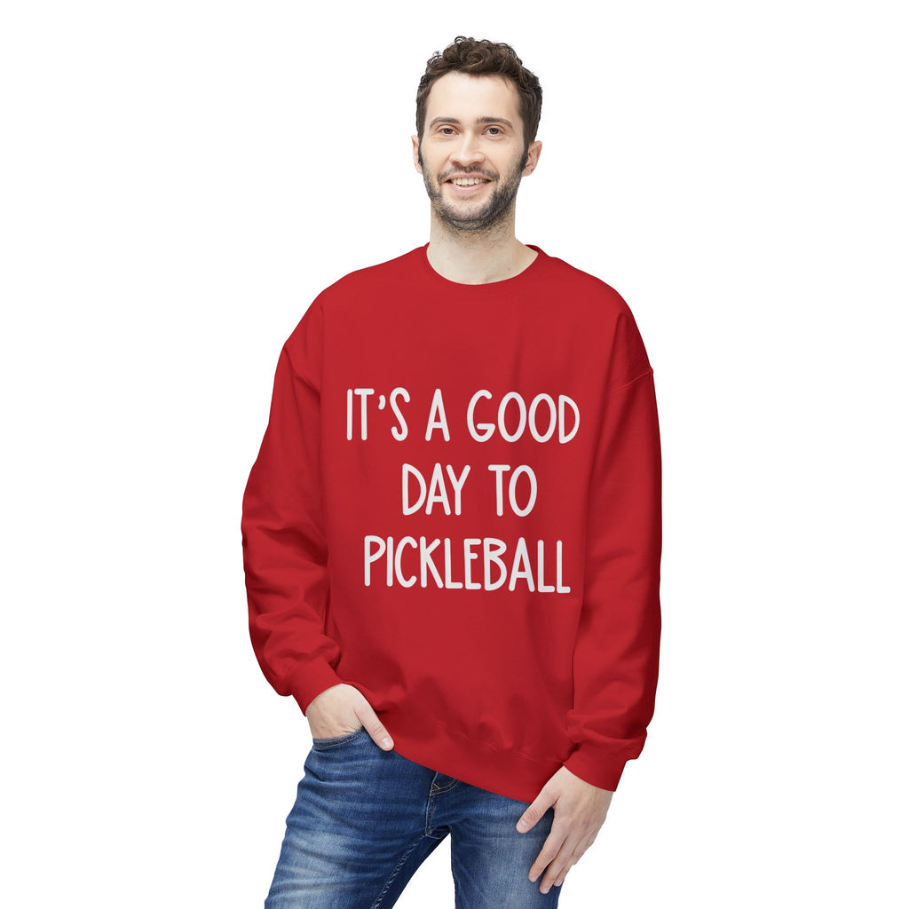 It's a Good Day to Pickleball Sweatshirt